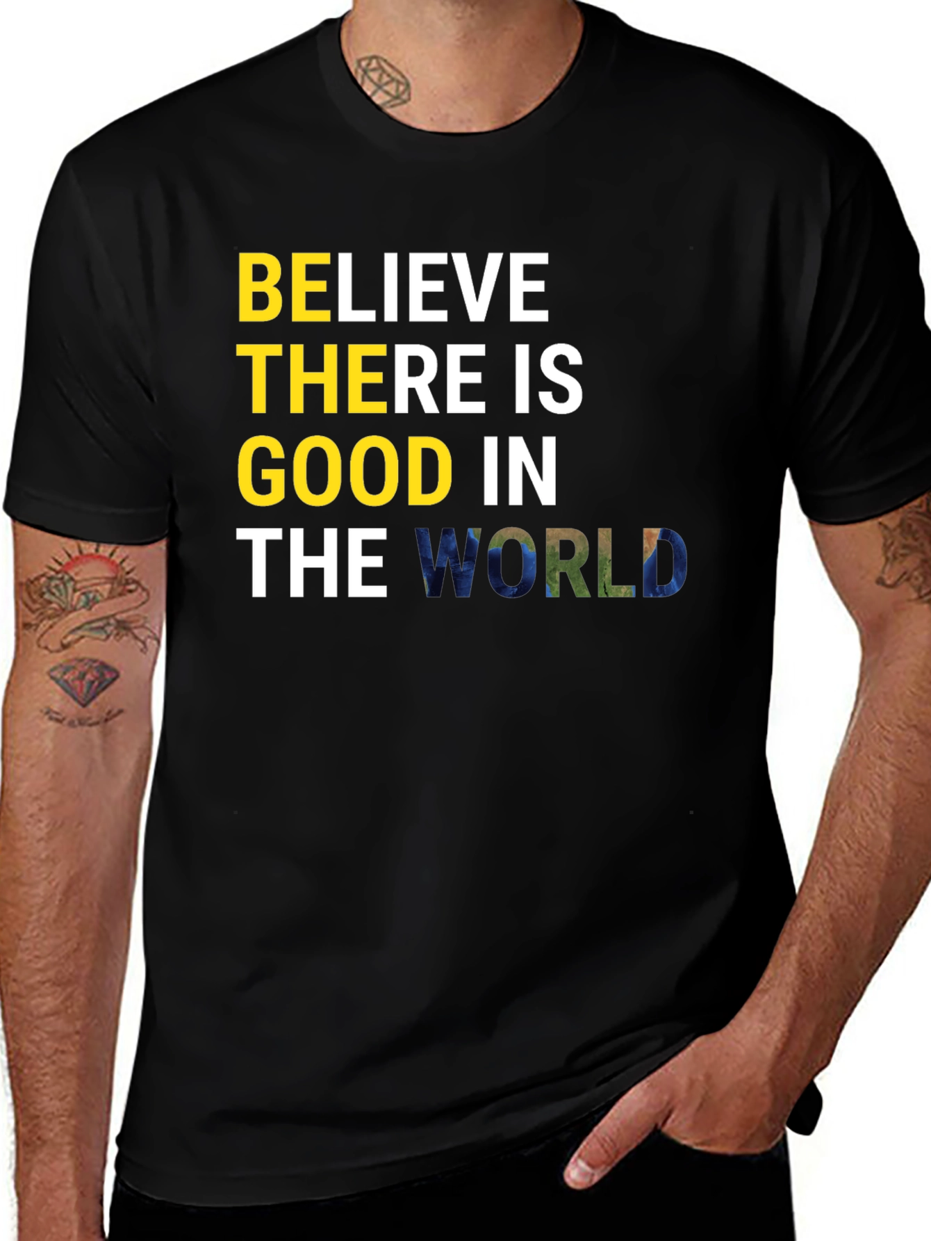 Variant 22 of Believe There is Good in the World Graphic Tee