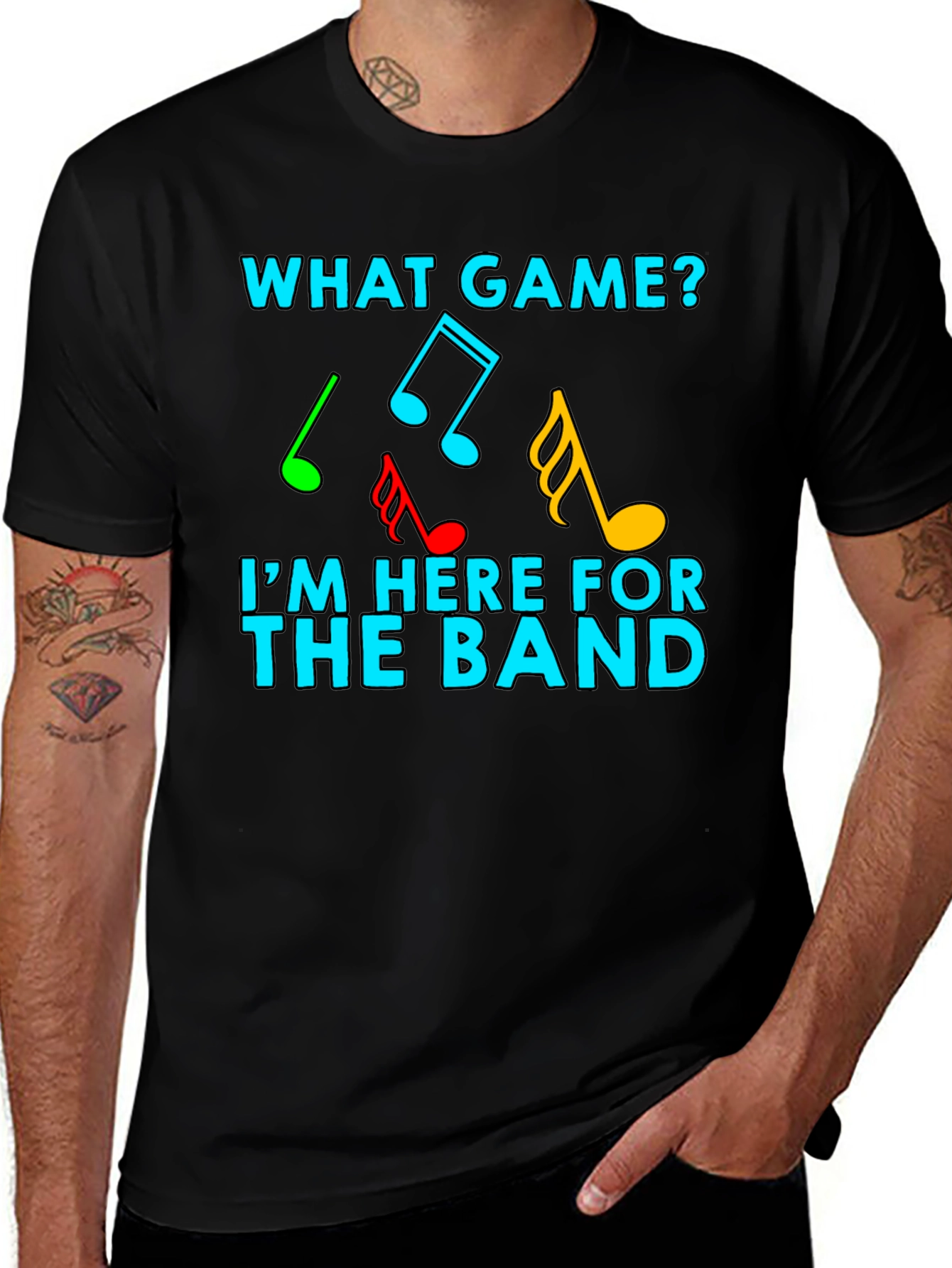 What Game? I'm Here For The Band Music Notes T-Shirt