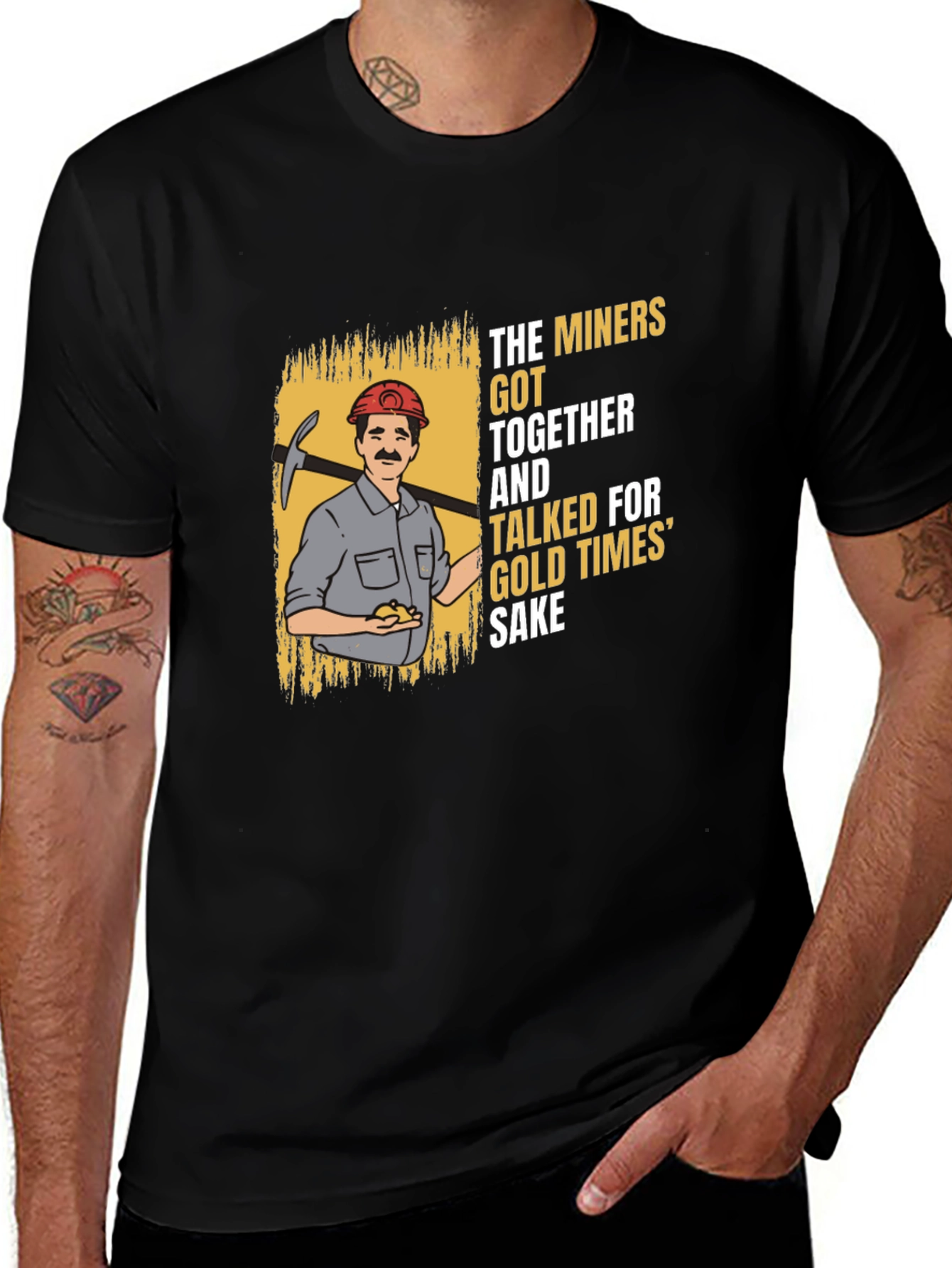 Variant 28 of The Miners T-Shirt - "Gold Times' Sake" Graphic Tee