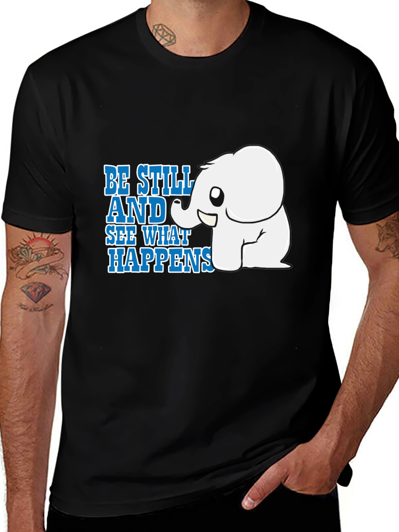 Variant 12 of Be Still Elephant Graphic Tee