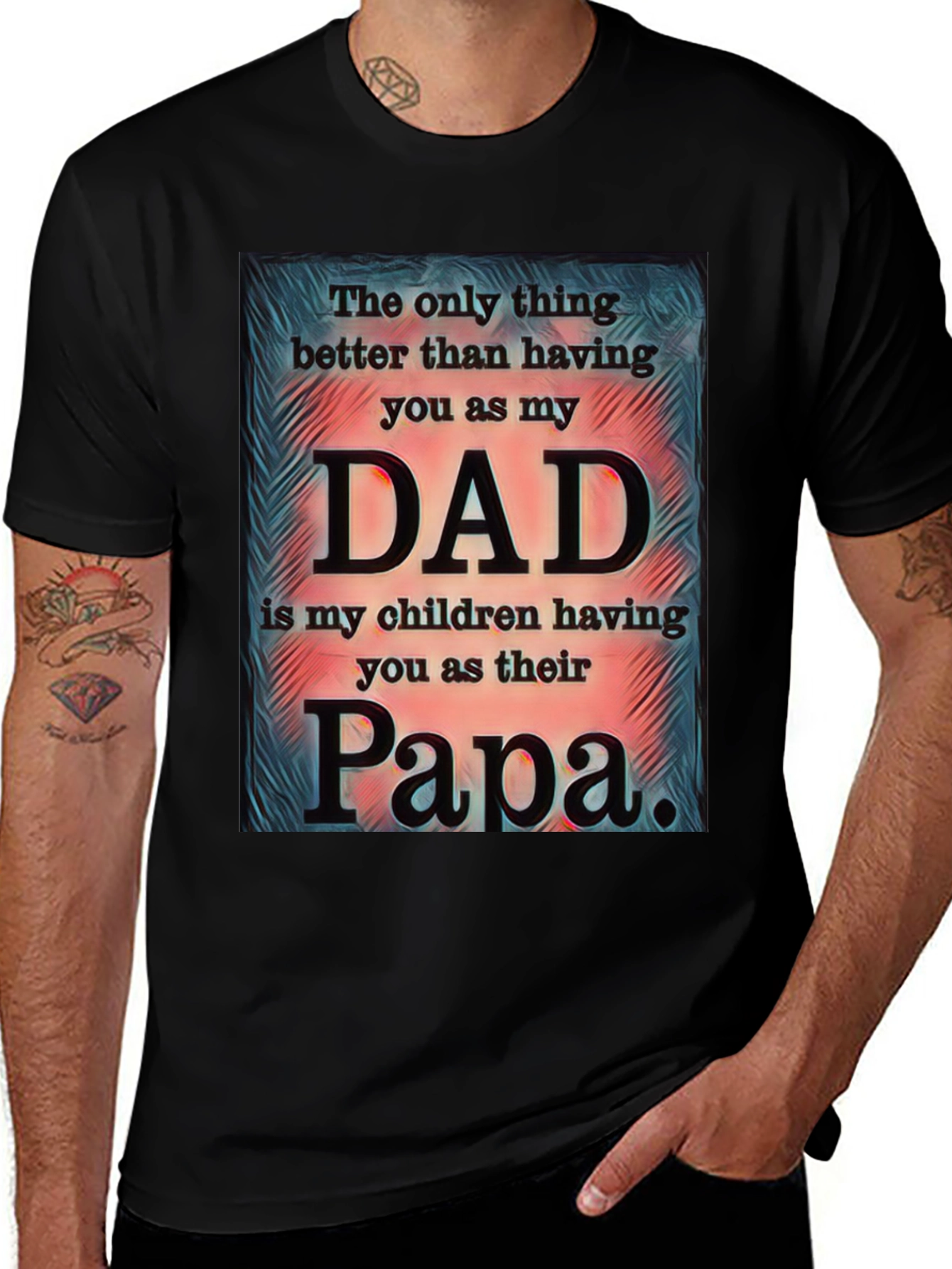 Best Dad Ever T-Shirt - Papa Gift