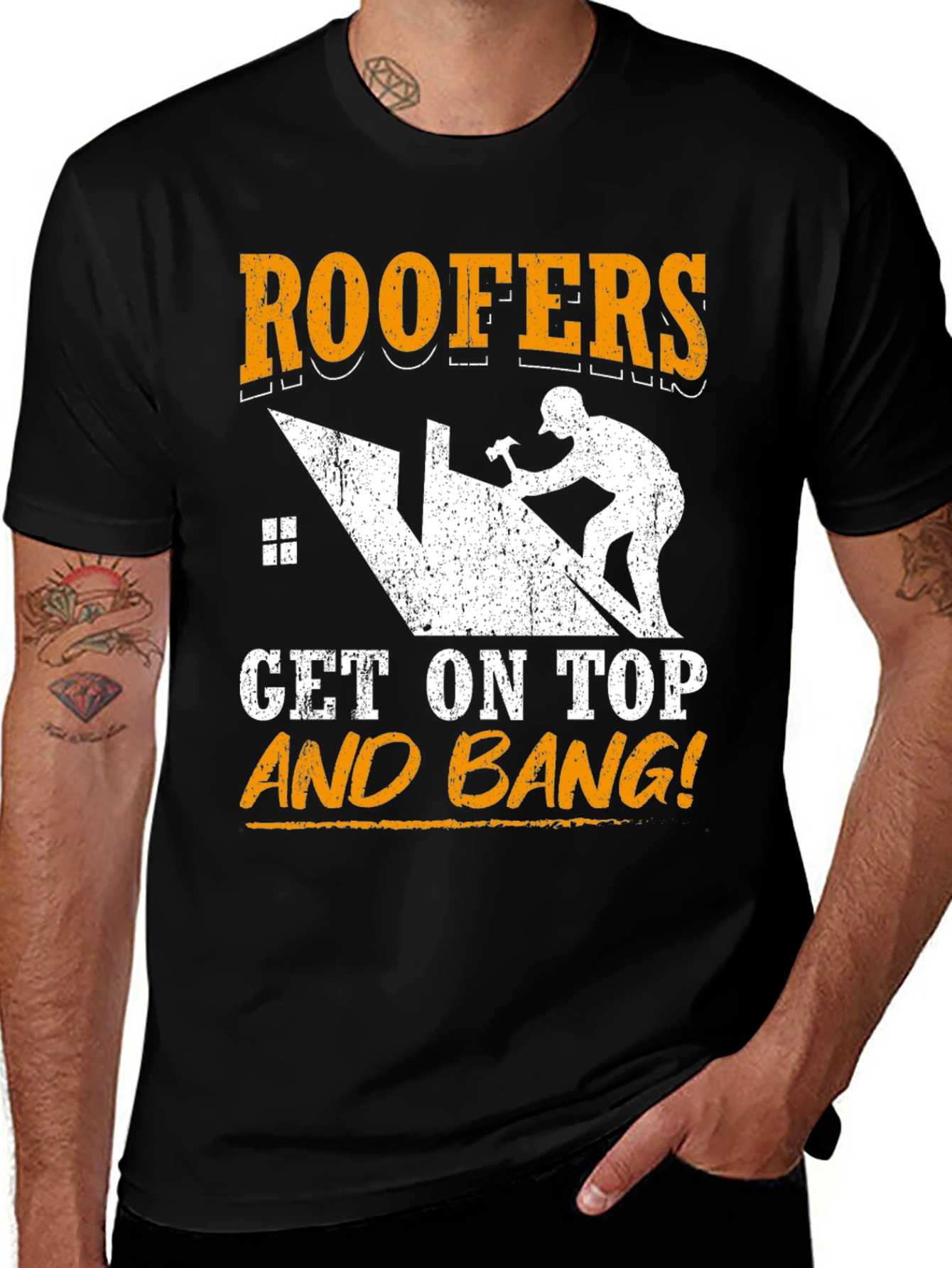 Variant 22 of Roofers Get On Top and Bang! T-Shirt