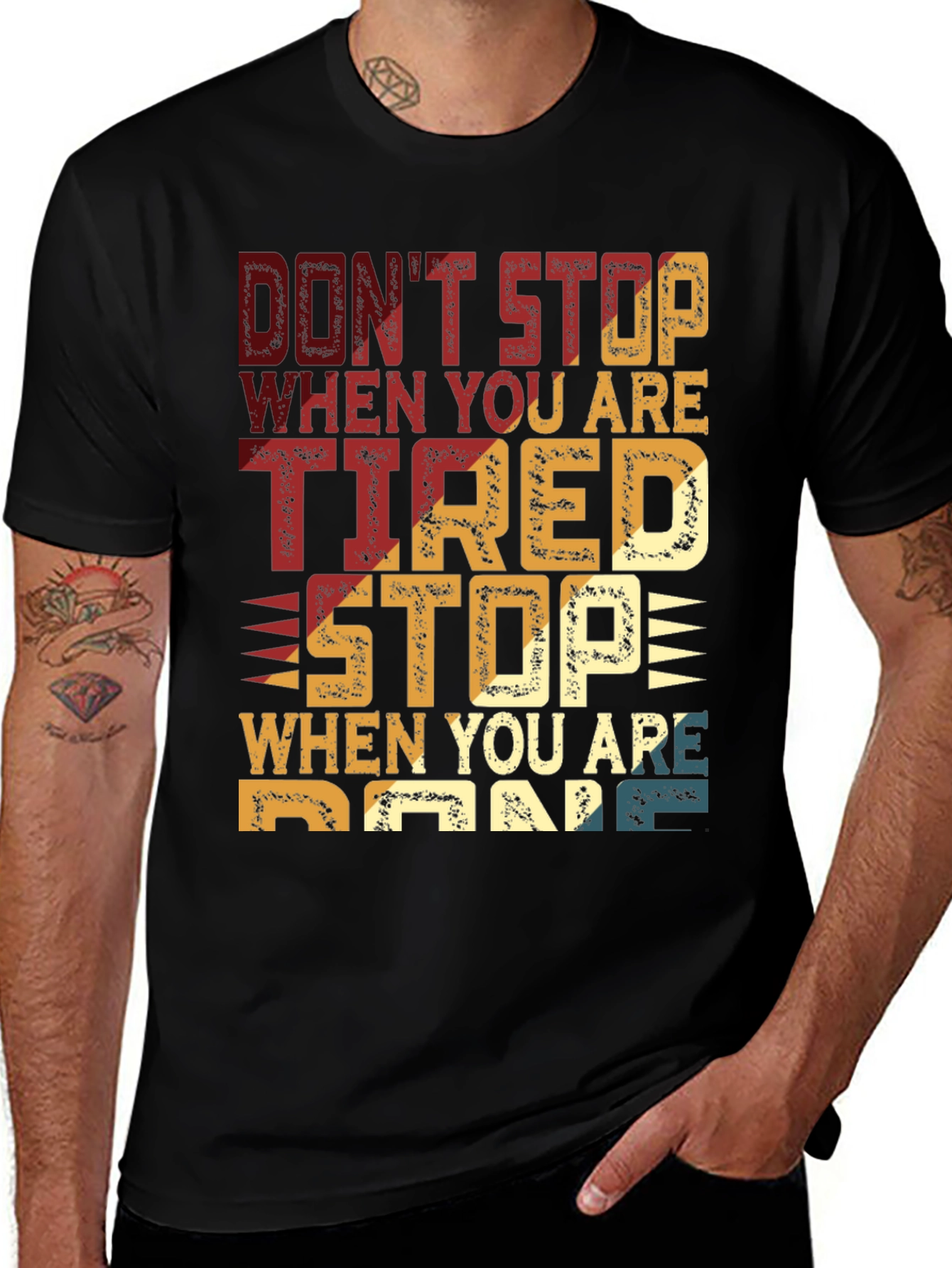 Variant 7 of Motivational Graphic Tee - Don't Stop When Tired