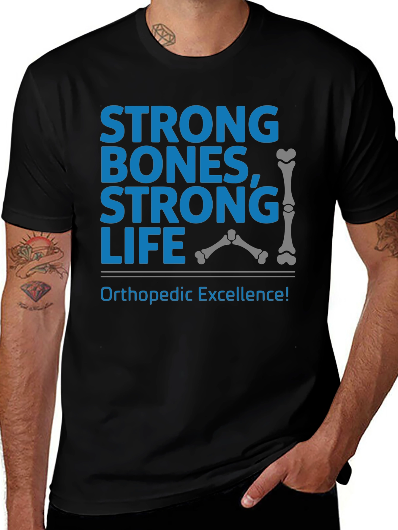 Strong Bones Strong Life T-Shirt Orthopedic Excellence