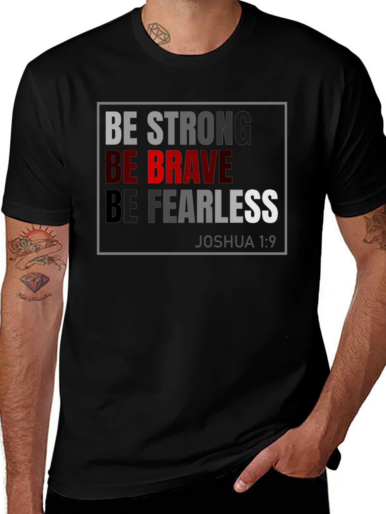 Variant 15 of Be Strong, Brave, Fearless T-Shirt - Joshua 1:9