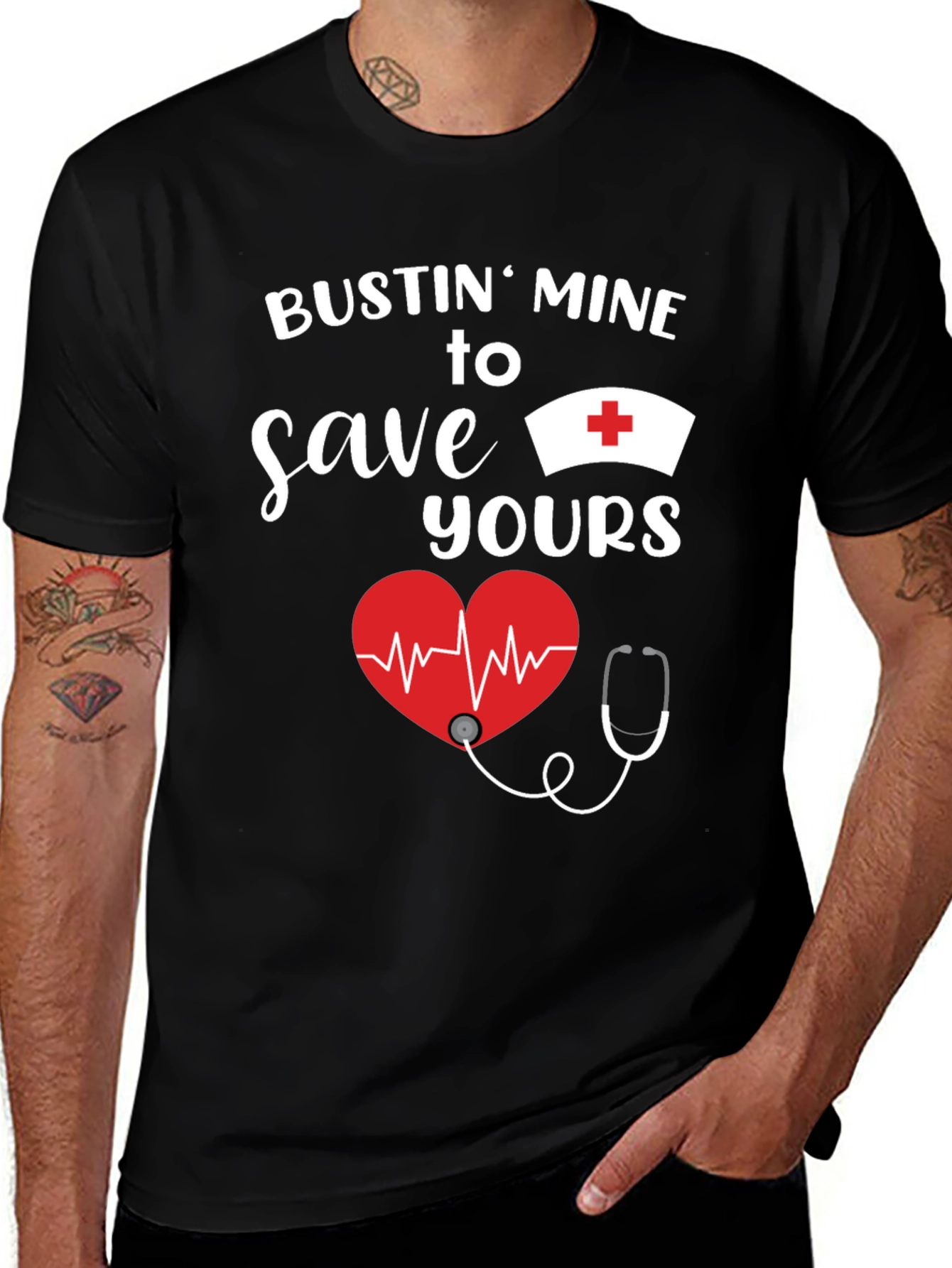 Variant 22 of Bustin' Mine to Save Yours Nurse T-Shirt
