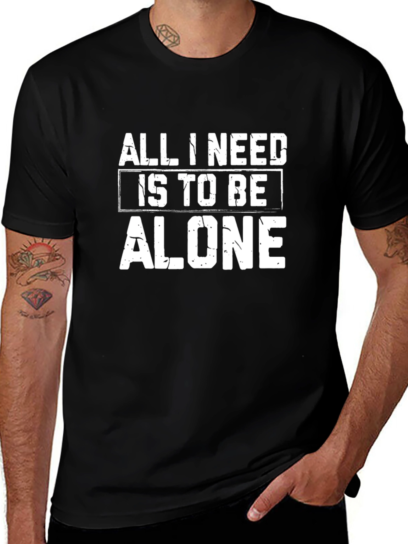 Variant 9 of All I Need Is To Be Alone Black T-Shirt