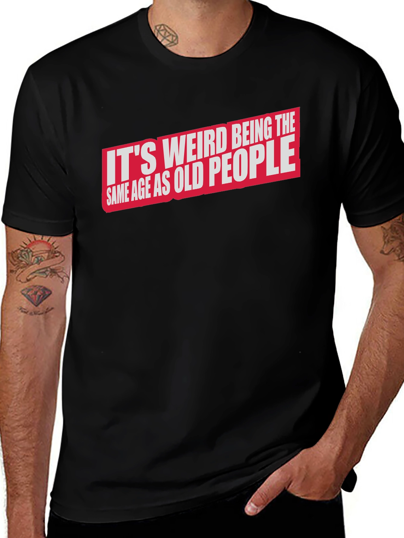 Variant 15 of Funny "It's Weird Being The Same Age As Old People" Graphic Tee