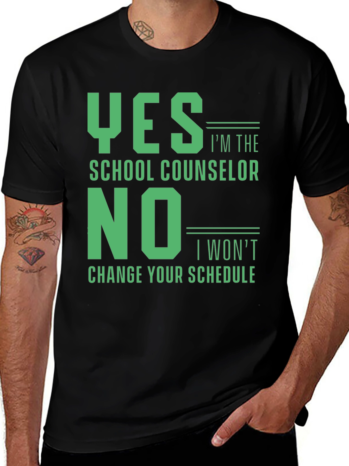 Variant 8 of School Counselor T-Shirt: Yes I'm the, No I Won't Change Your Schedule
