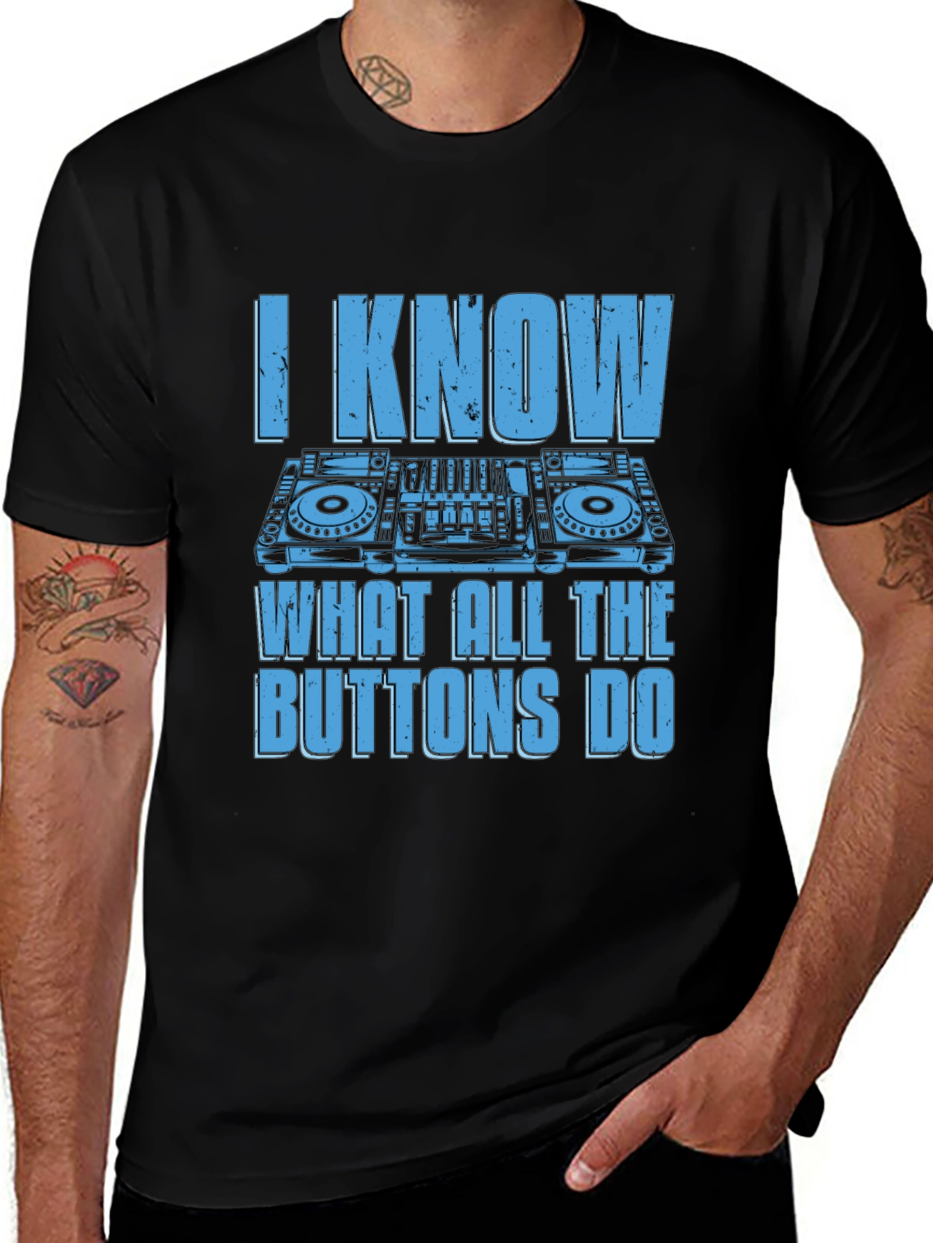 Variant 20 of DJ Mixer T-Shirt - I Know What All the Buttons Do