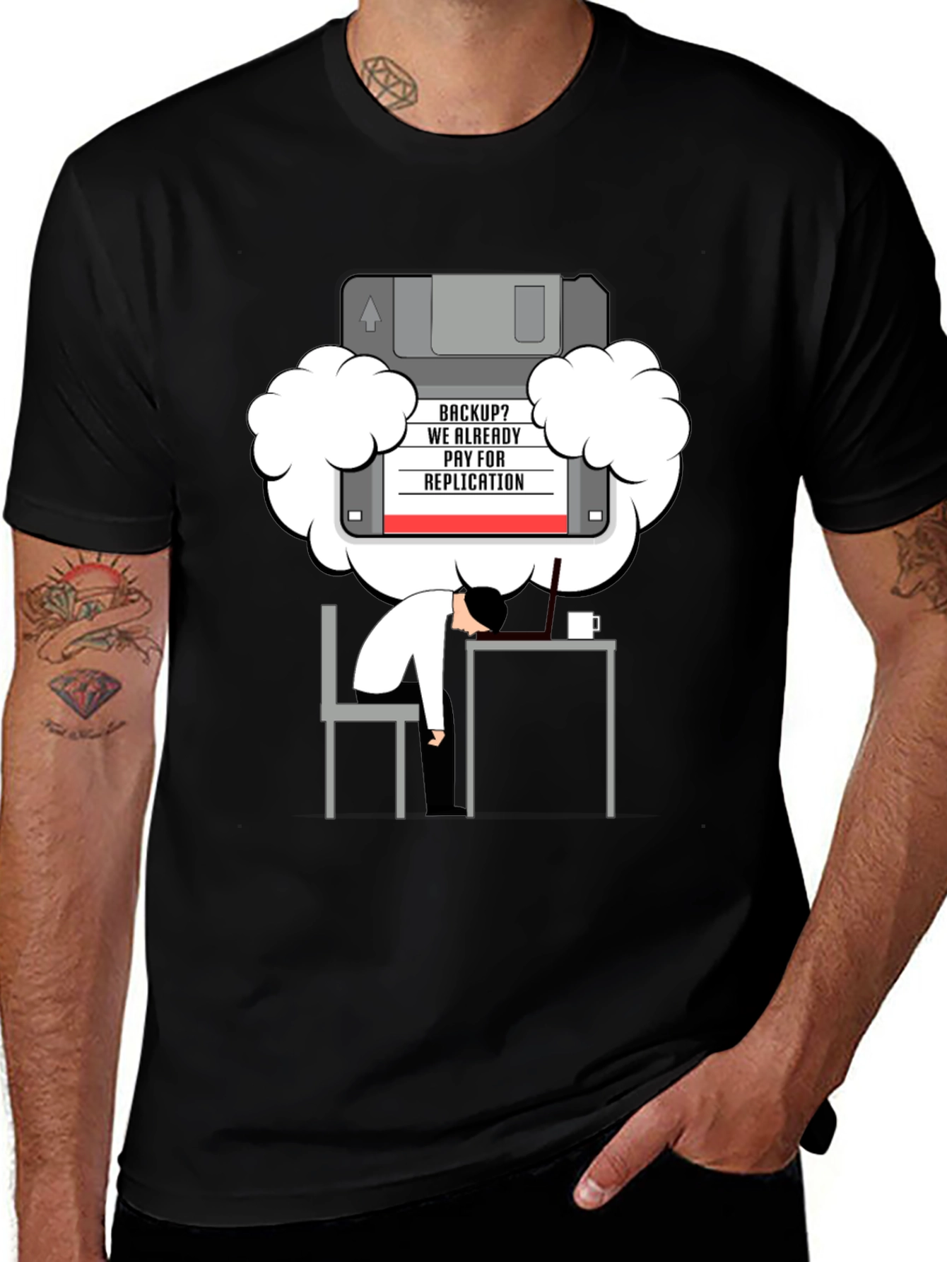 Backup? Funny Programmer T-Shirt