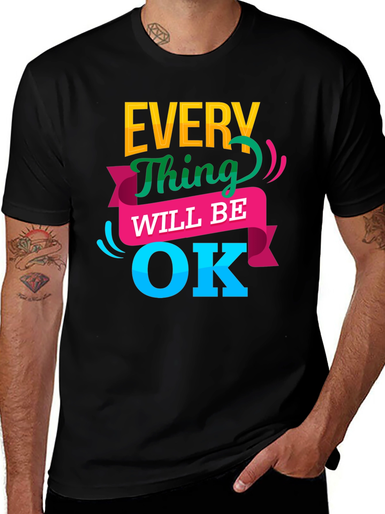 Black Everything Will Be OK T-Shirt main image