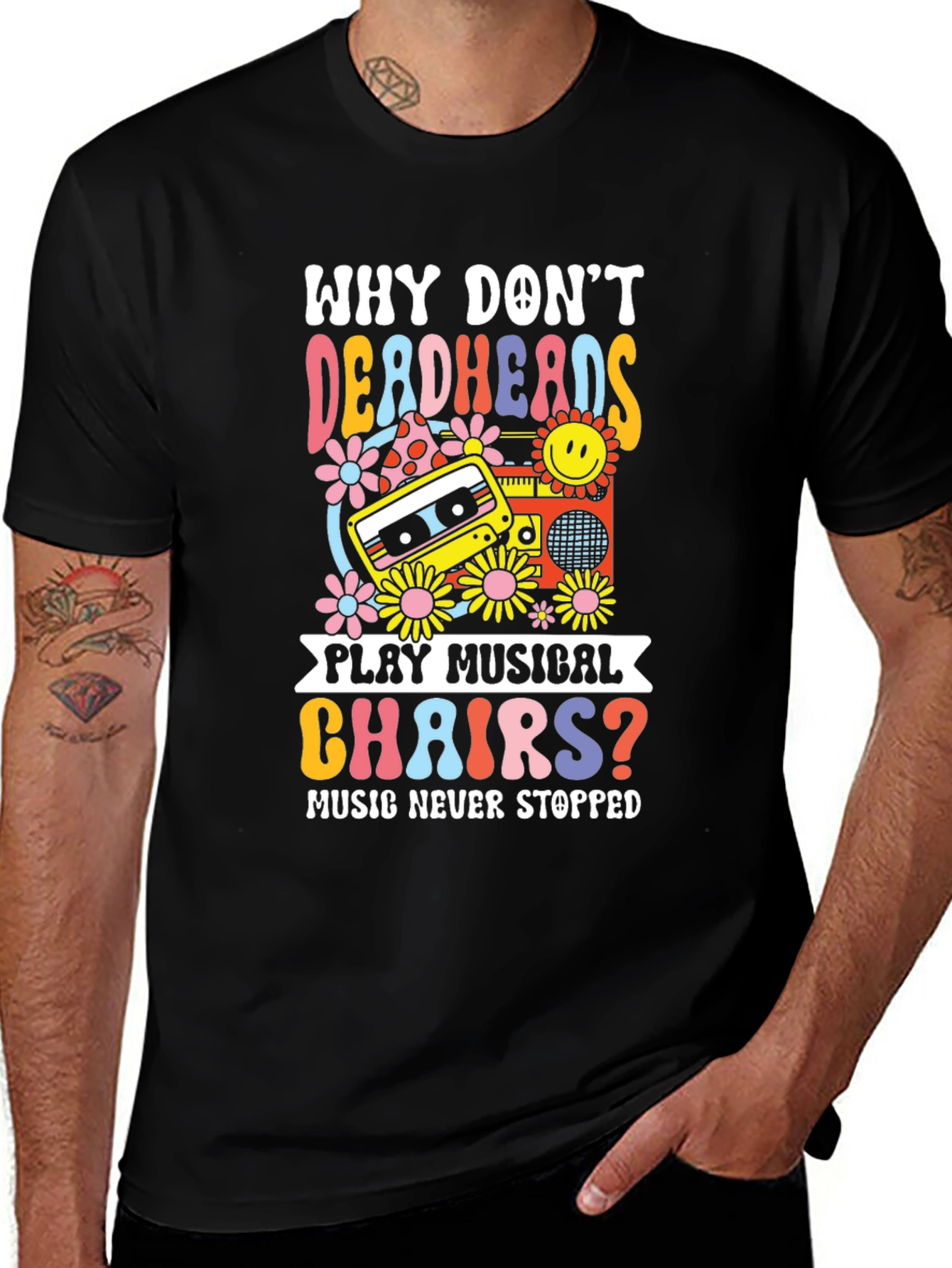 Variant 8 of Why Don't Deadheads Play Musical Chairs? T-Shirt