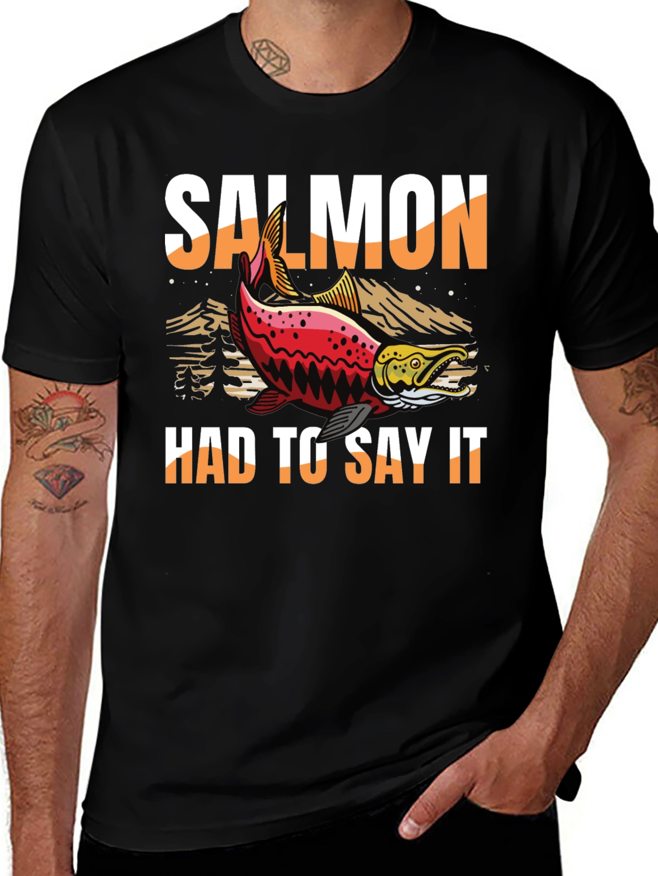 Variant 18 of Salmon Had To Say It Graphic Tee