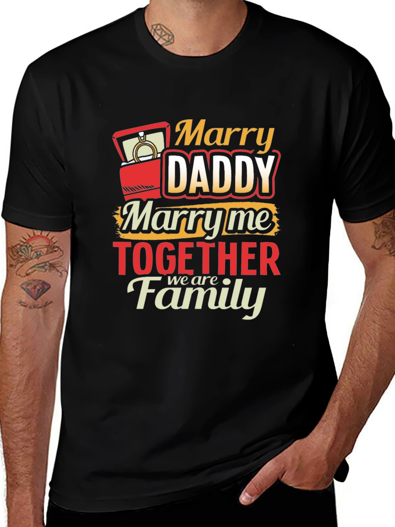 Marry Daddy Family Tee - Cute Wedding Proposal Shirt