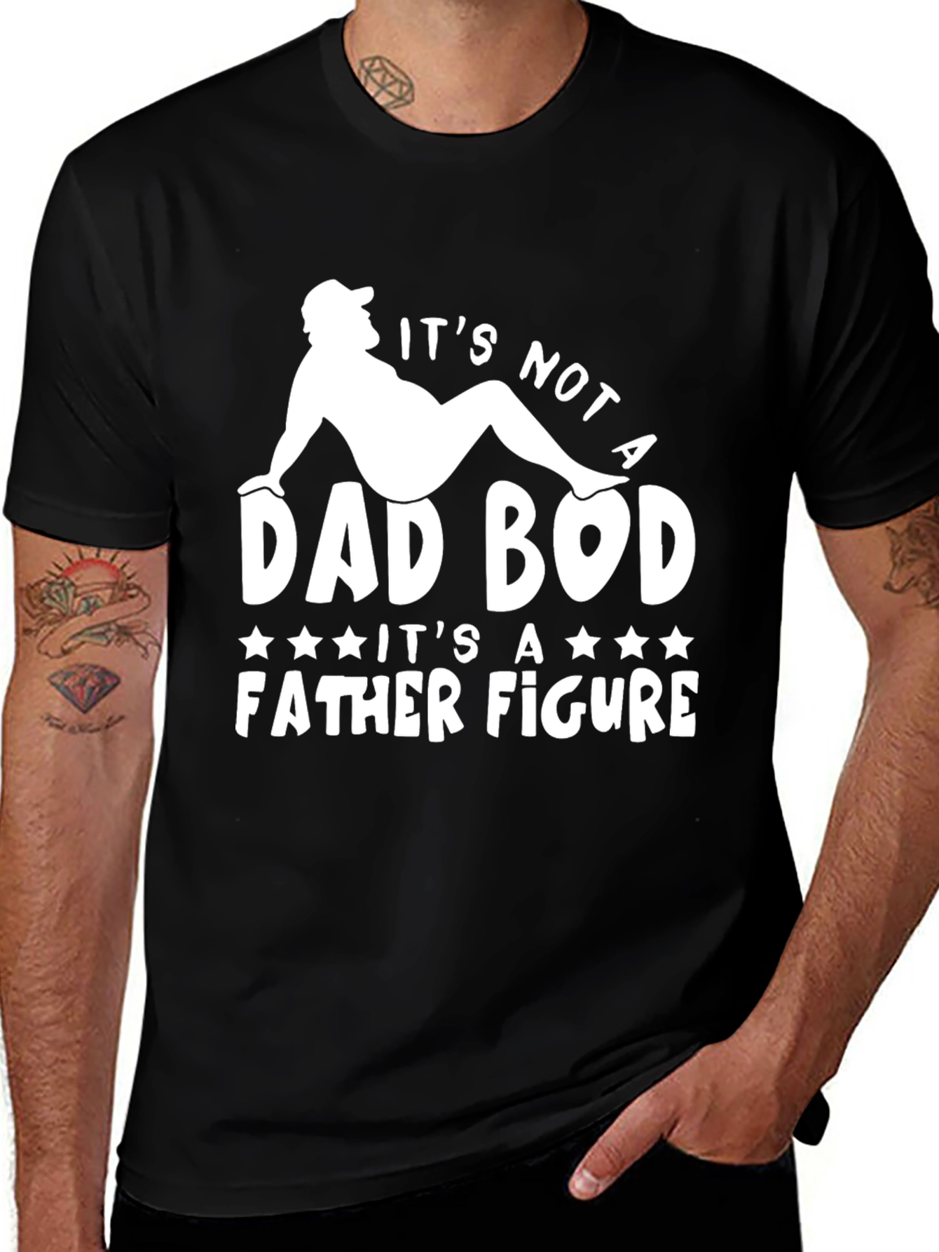 It's Not a Dad Bod T-Shirt, Father Figure Tee