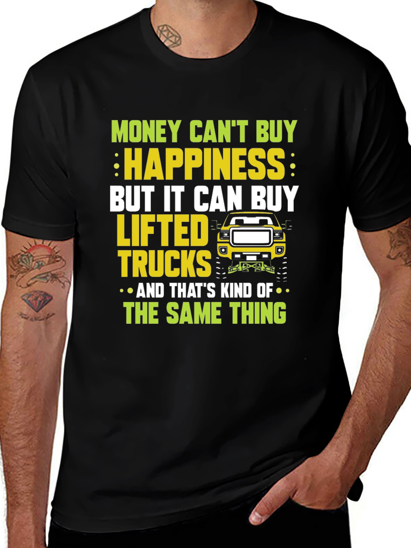 Variant 19 of Lifted Truck T-Shirt: Money Can't Buy Happiness