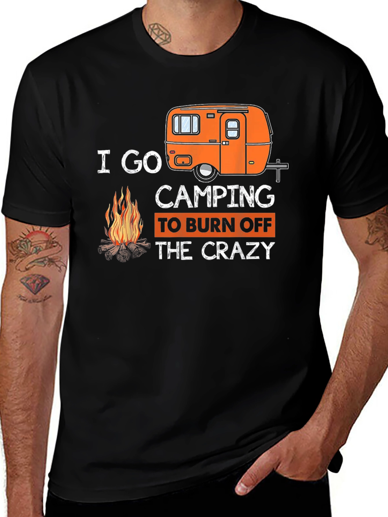 Variant 7 of I Go Camping to Burn Off the Crazy T-Shirt