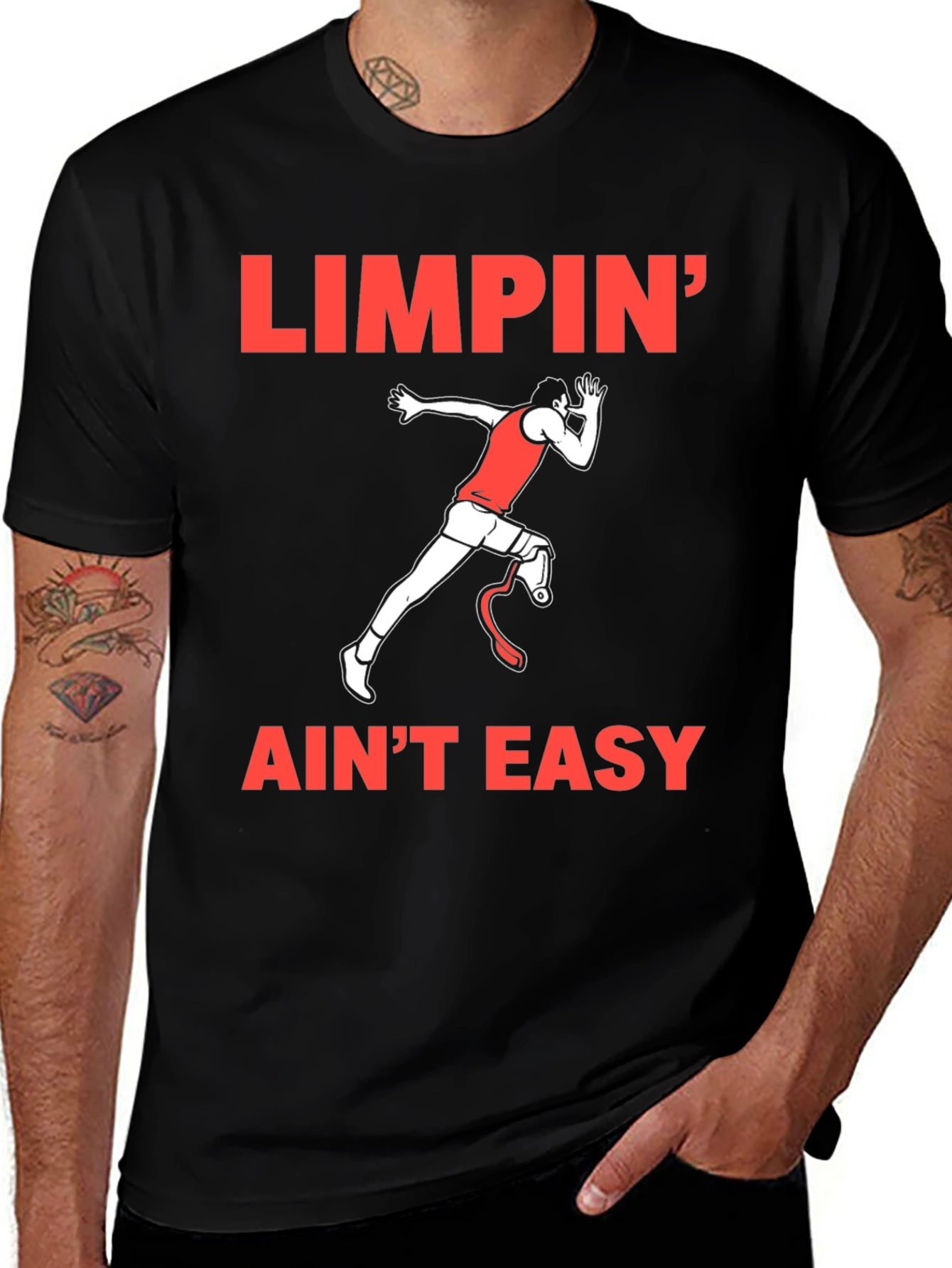 Variant 24 of Limpin' Ain't Easy Amputee Runner Graphic T-Shirt