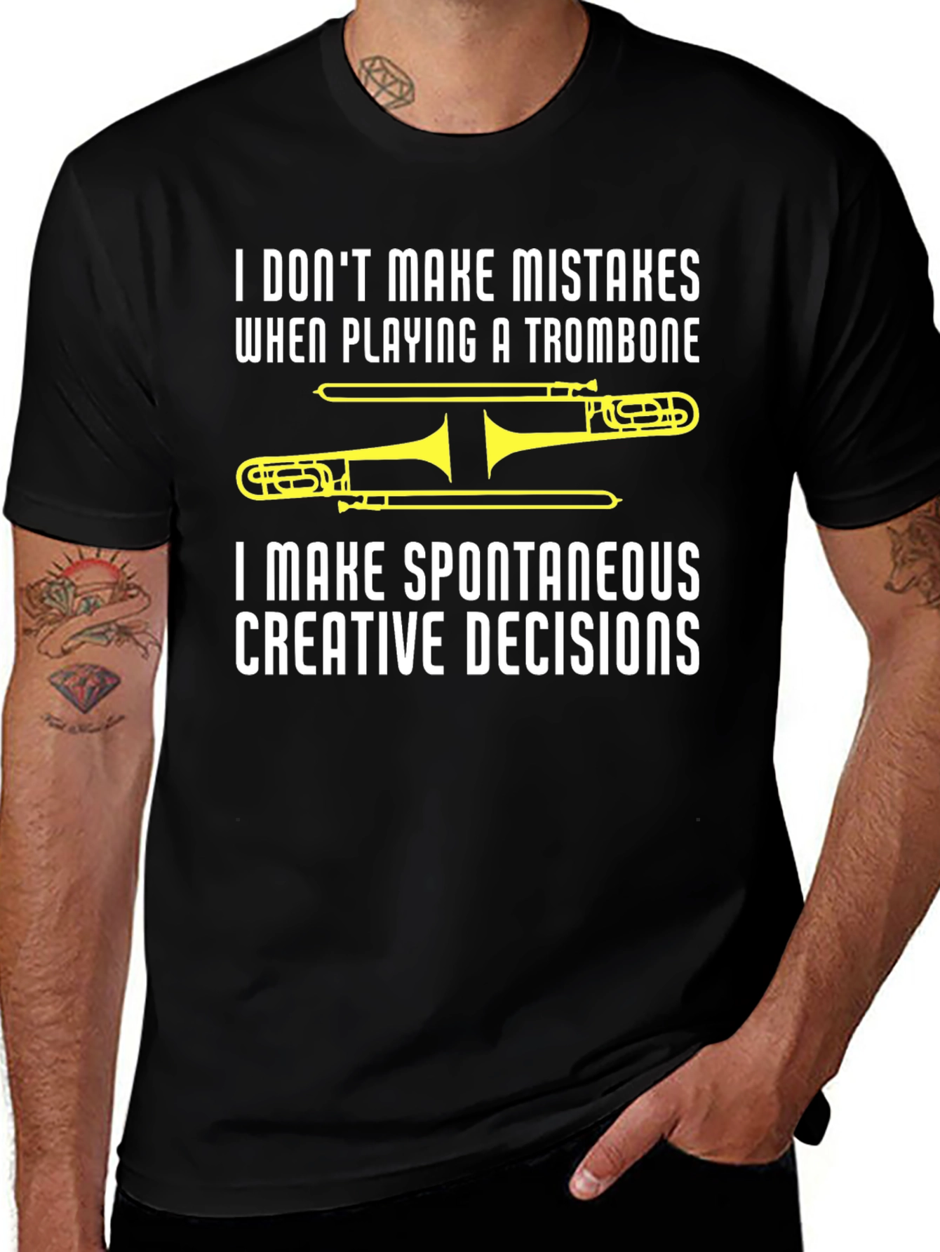 Trombone Player T-Shirt - Spontaneous Creative Decisions