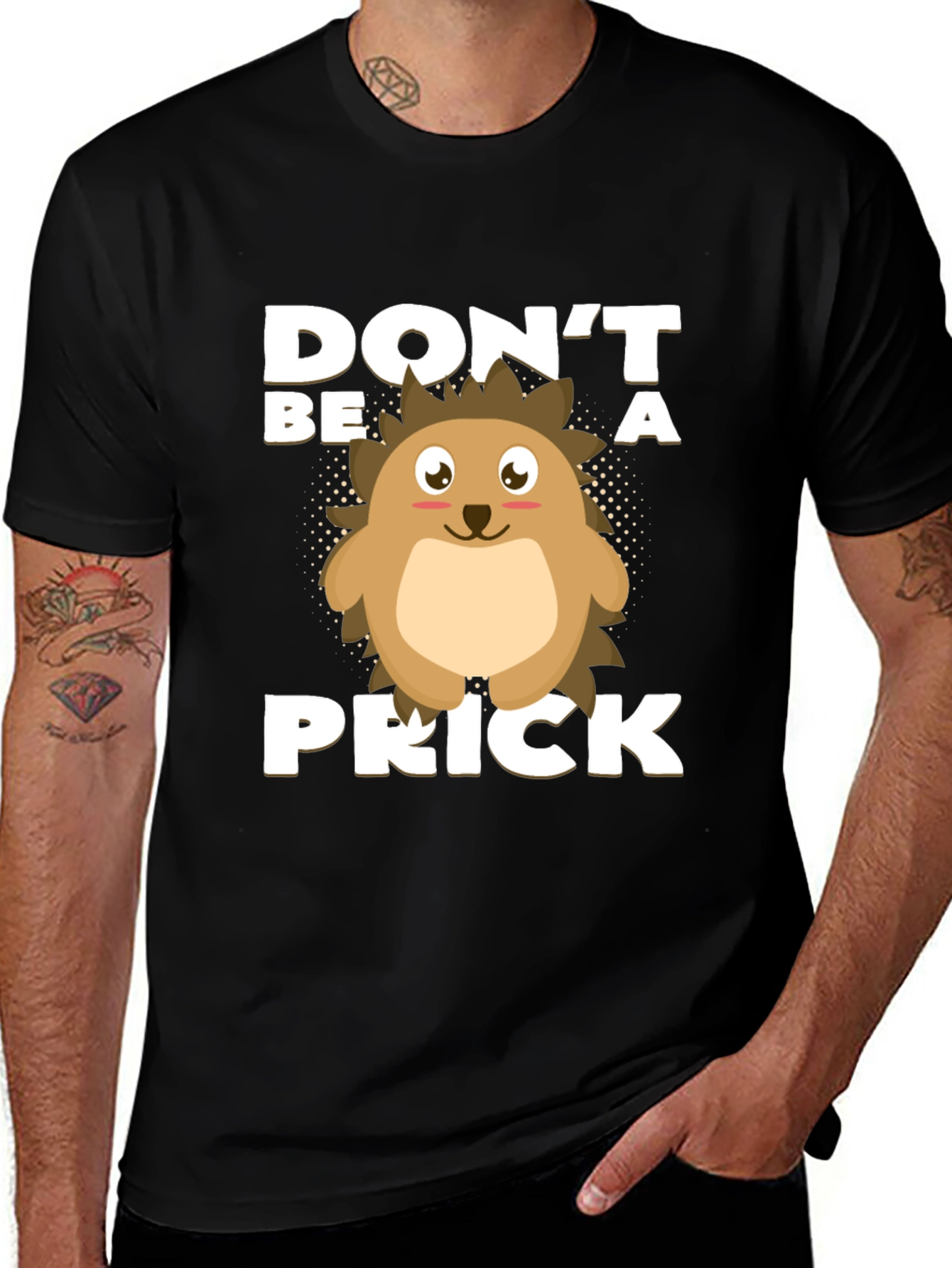 Variant 26 of Don't Be a Prick T-Shirt, Hedgehog Graphic