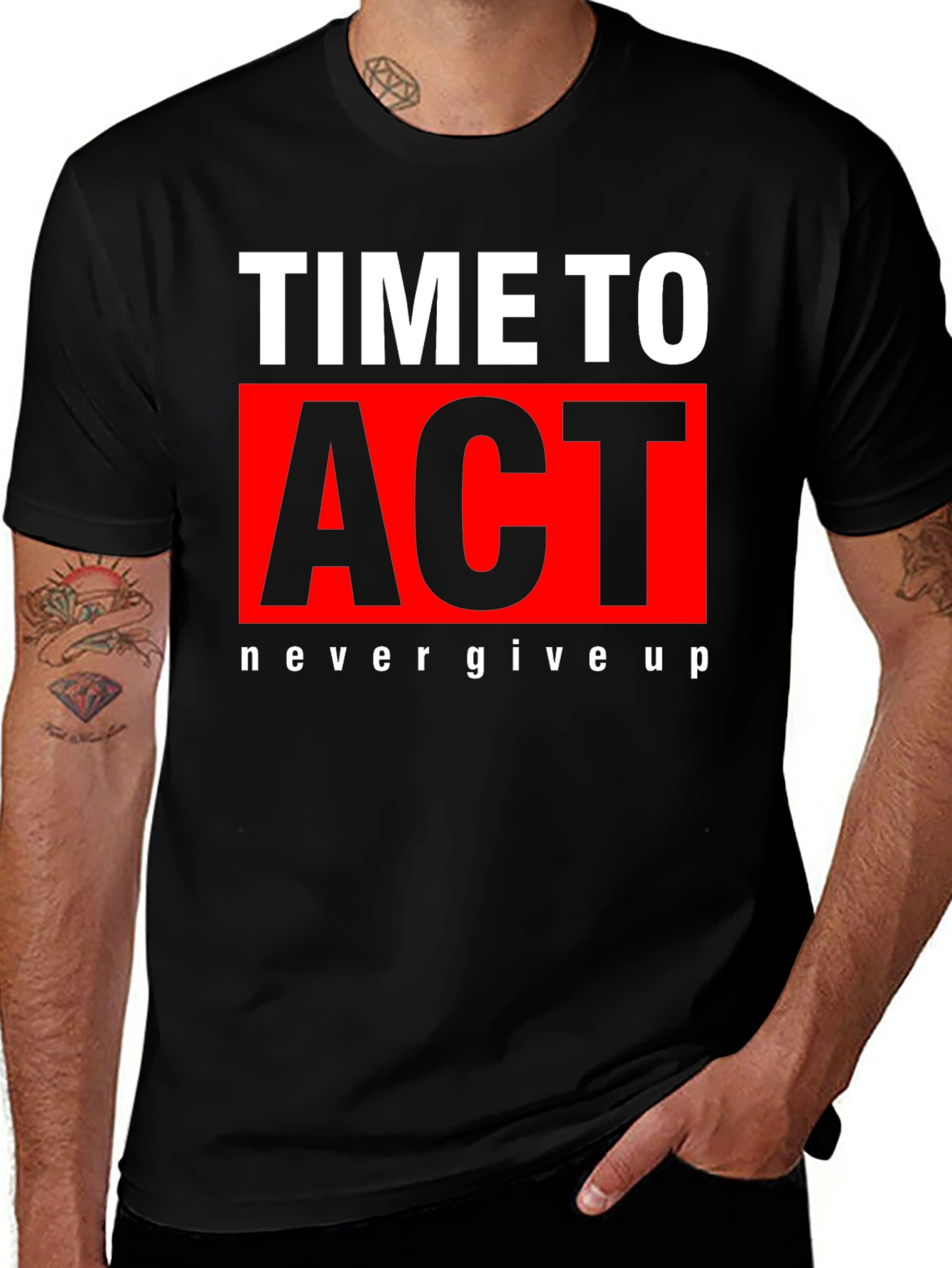 Variant 17 of Time to Act Graphic Tee - Never Give Up T-Shirt