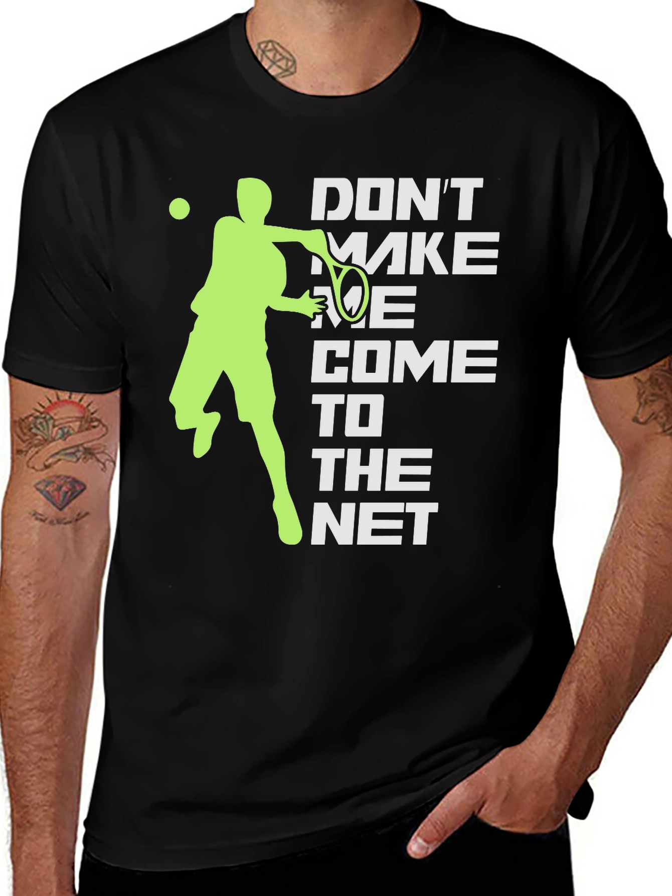 Variant 17 of Tennis Player Graphic T-Shirt - Don't Make Me Come To The Net
