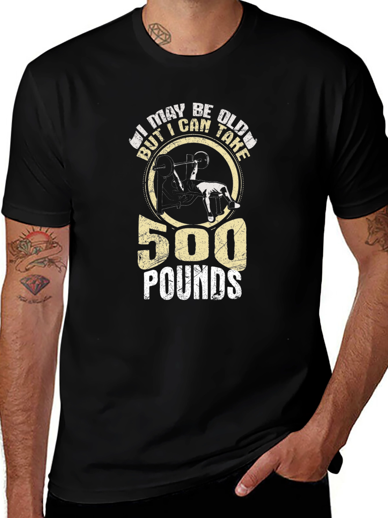 Variant 13 of I May Be Old But I Can Take 500 Pounds T-Shirt