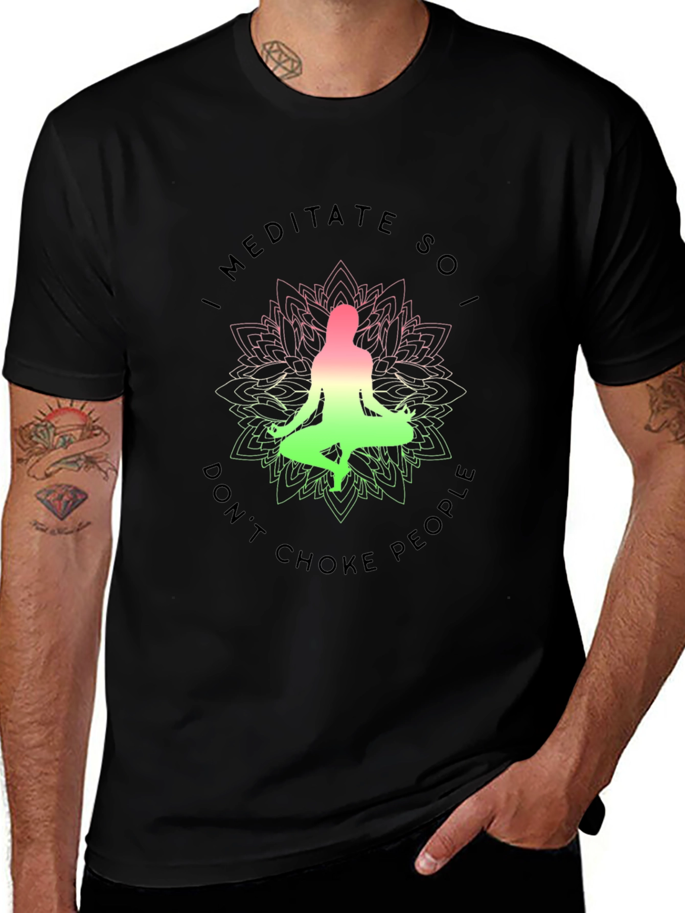 Variant 27 of Meditate So I Don't Choke People Graphic Tee