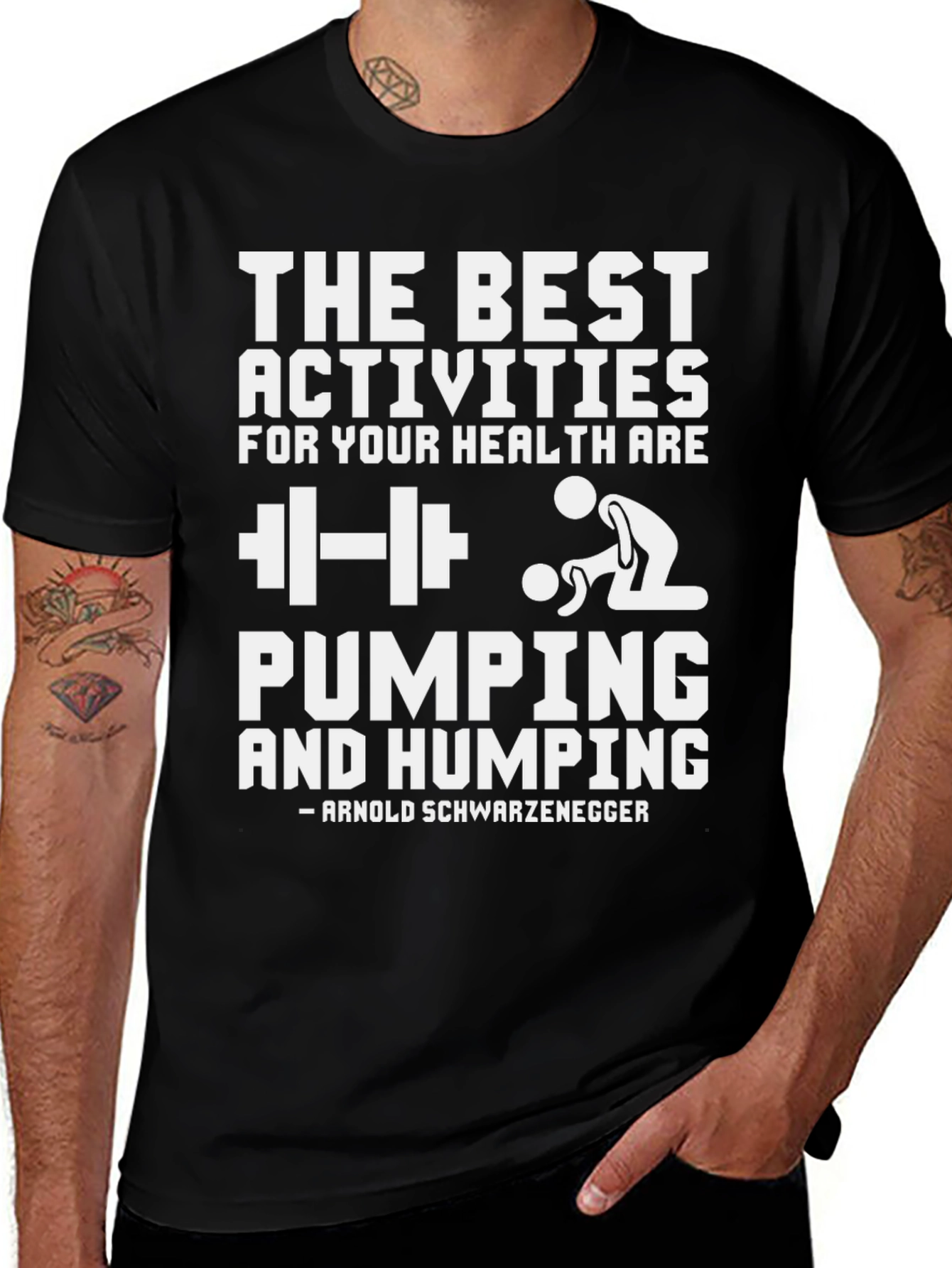 Variant 27 of Funny Workout T-Shirt: Pumping & Humping, Arnold Quote