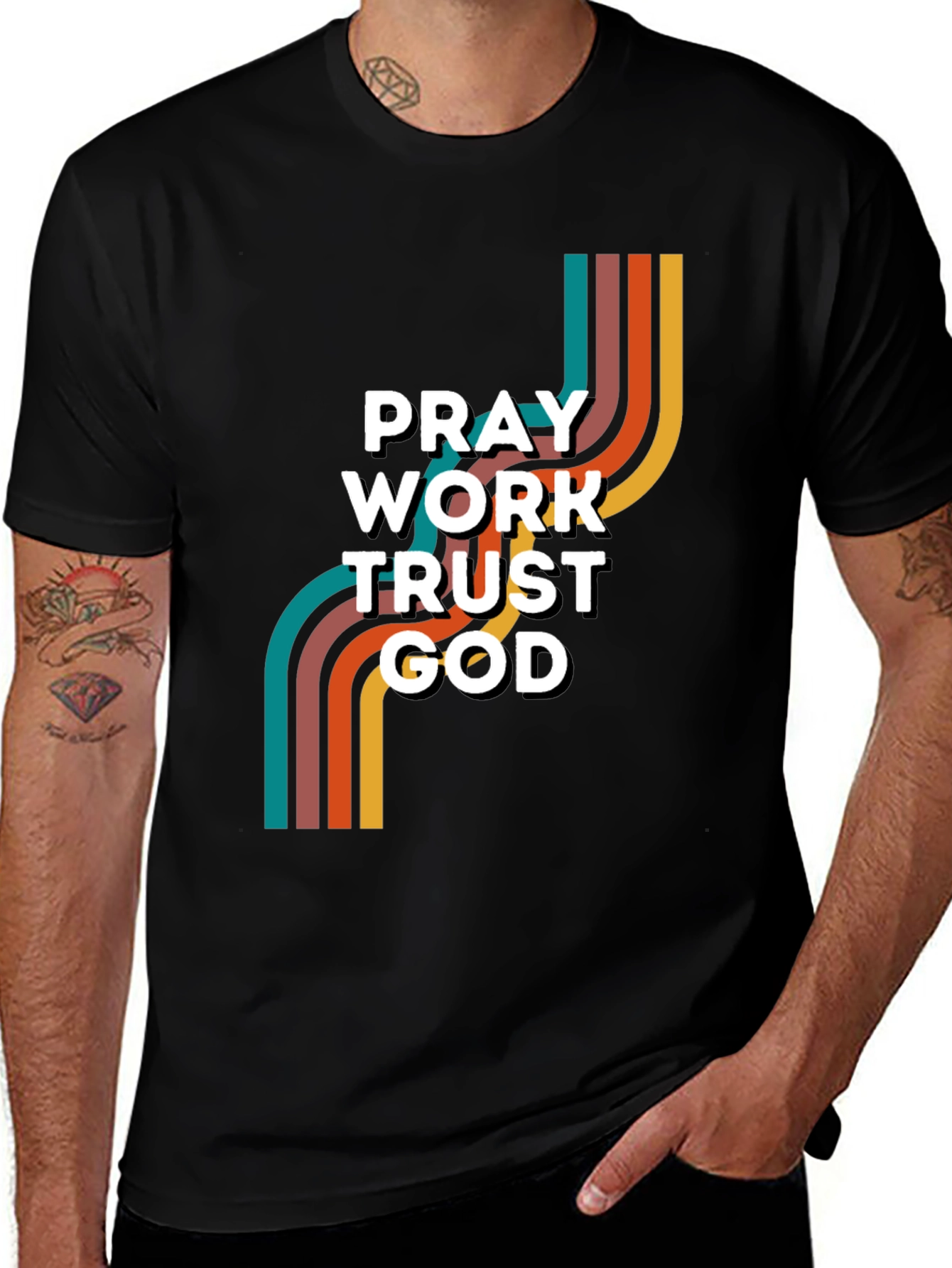 Pray Work Trust God T-Shirt