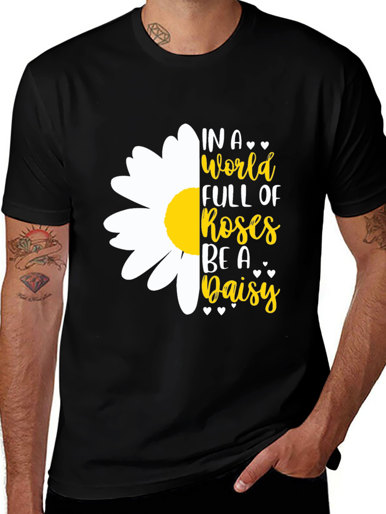 Variant 15 of In A World Full of Roses Be A Daisy T-Shirt