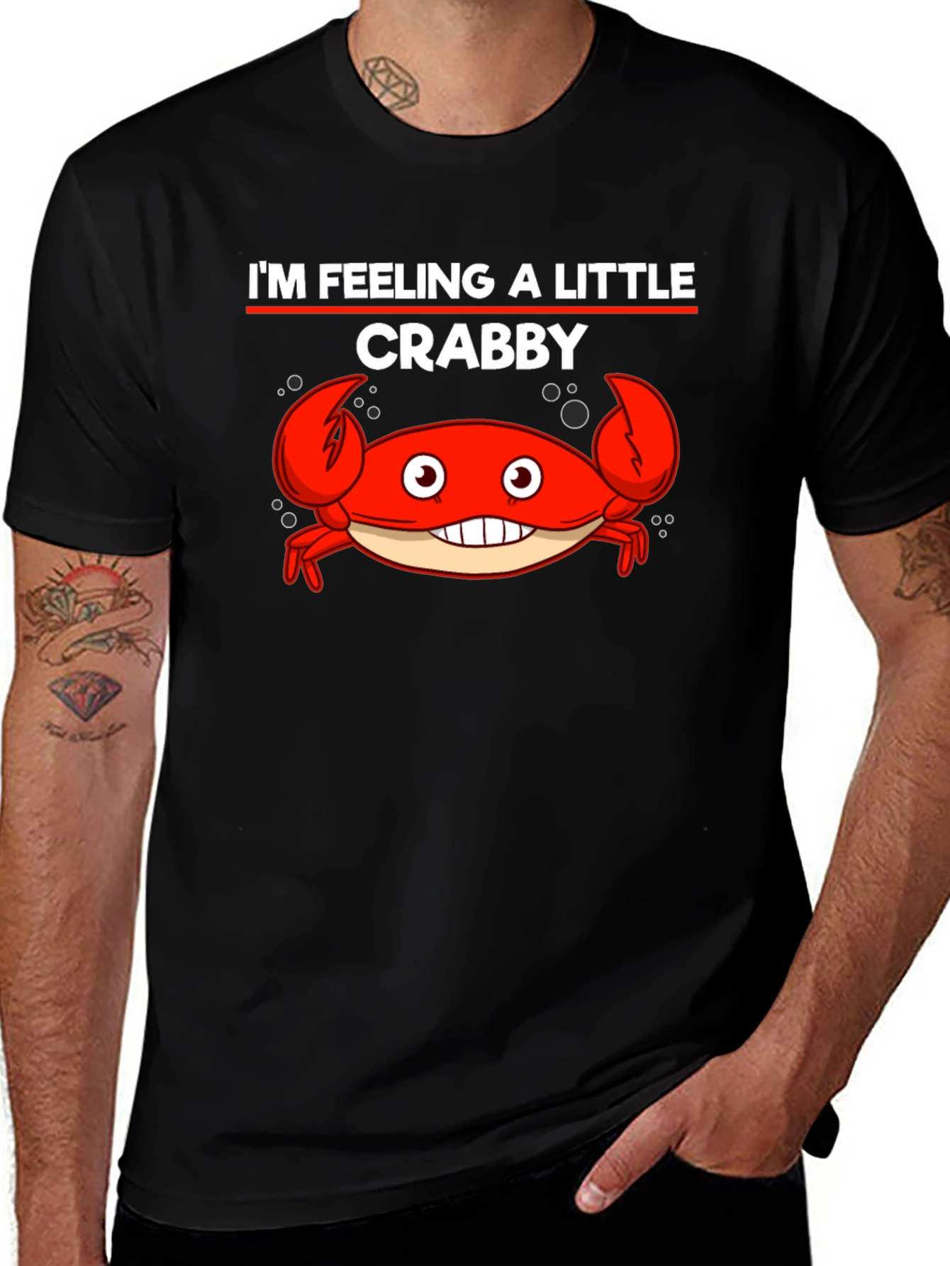 I'm Feeling A Little Crabby Funny Graphic T-Shirt