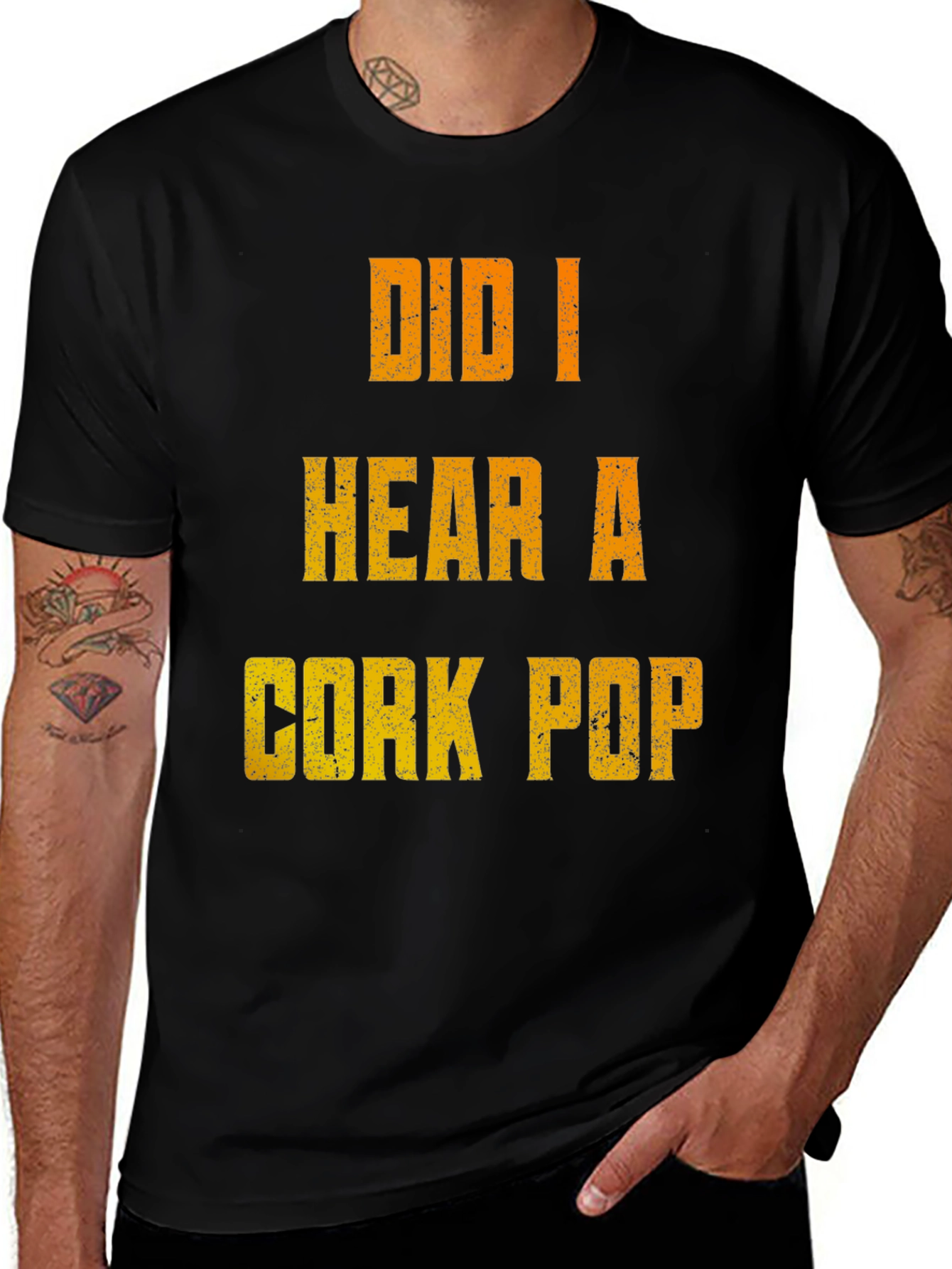 Variant 5 of Did I Hear a Cork Pop? Novelty T-Shirt