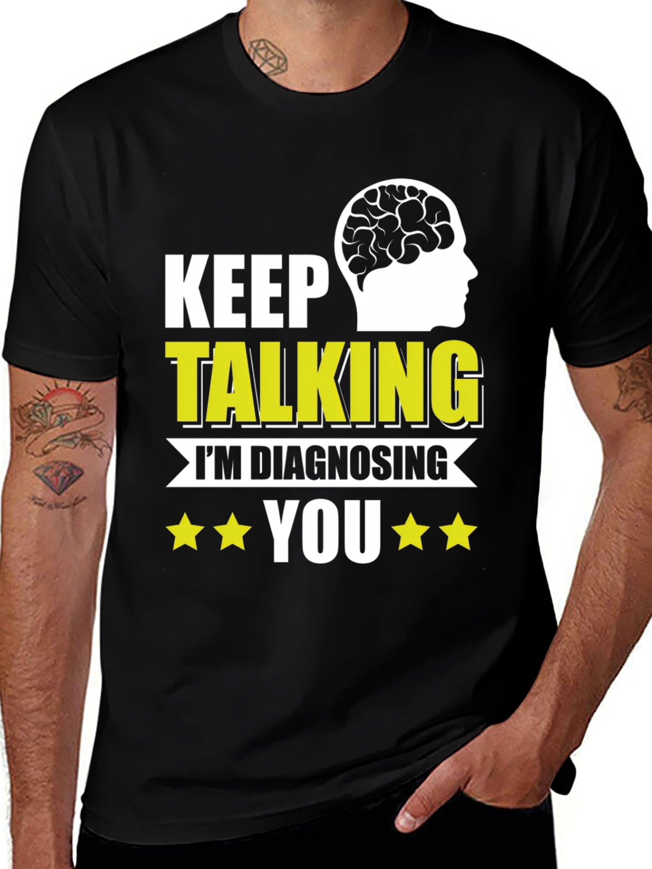 Variant 3 of Keep Talking I'm Diagnosing You T-Shirt