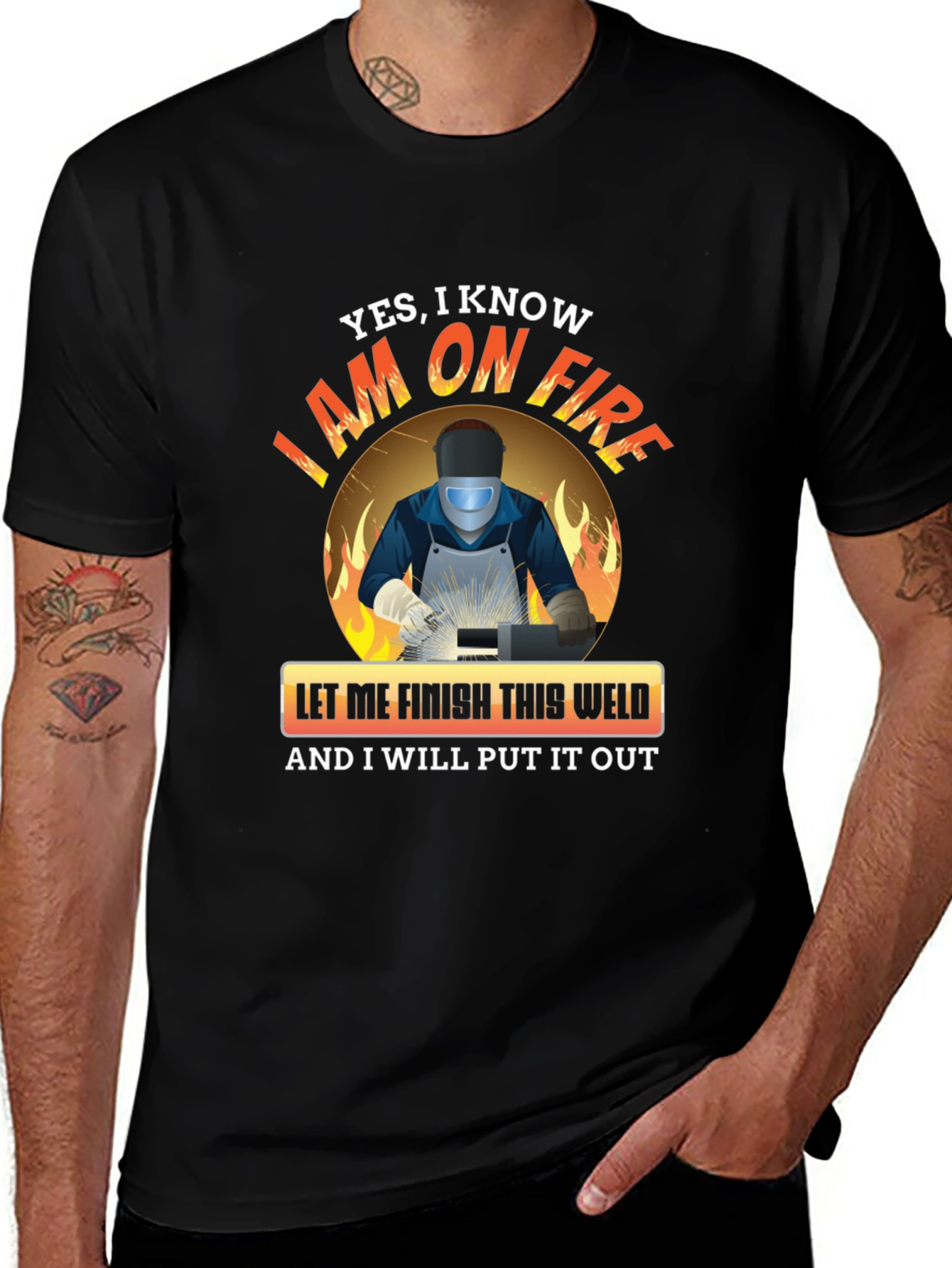 Variant 18 of Welder T-Shirt: Yes, I Know I Am On Fire Welding Tee
