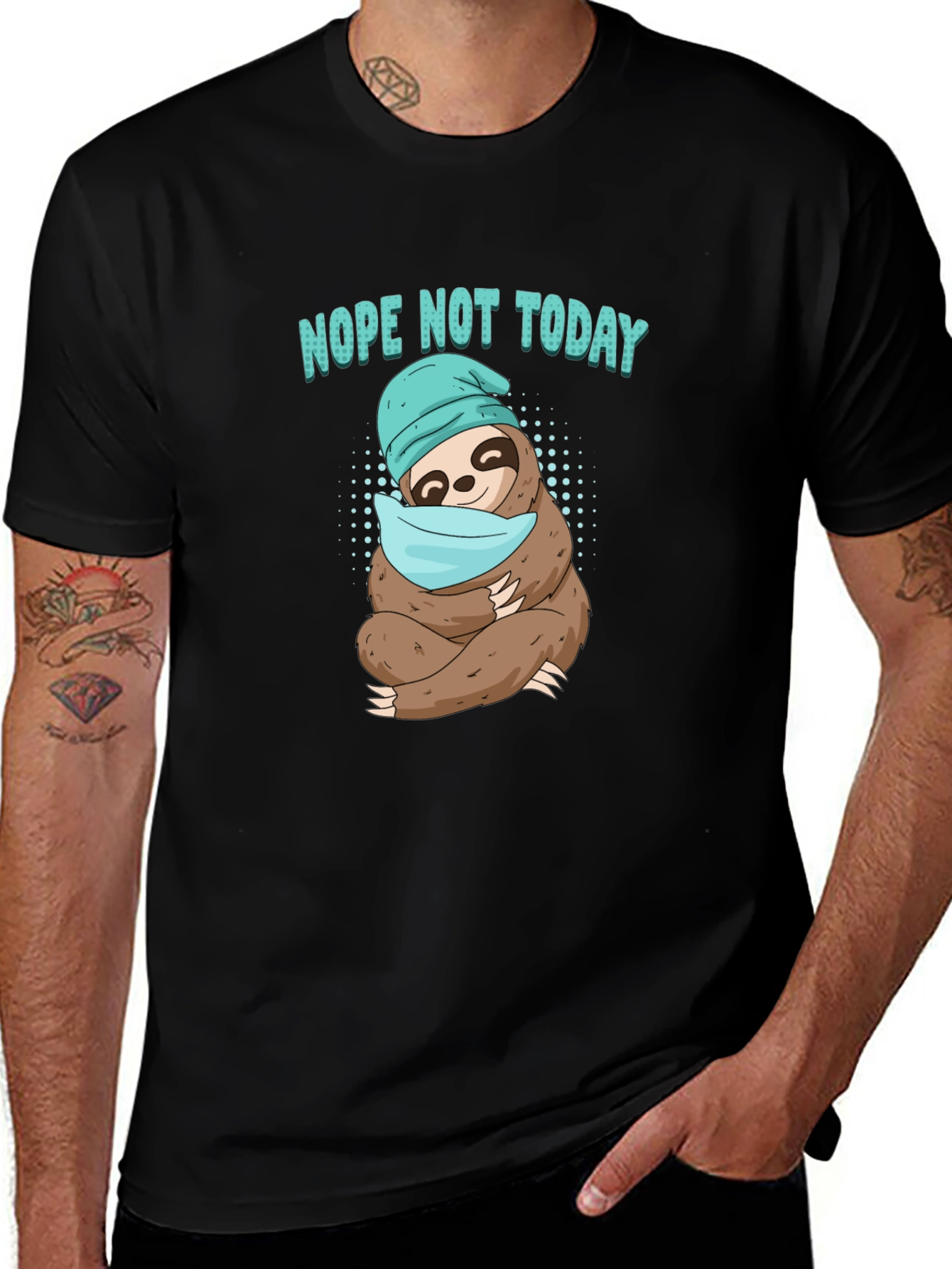 Nope Not Today Sloth T-Shirt