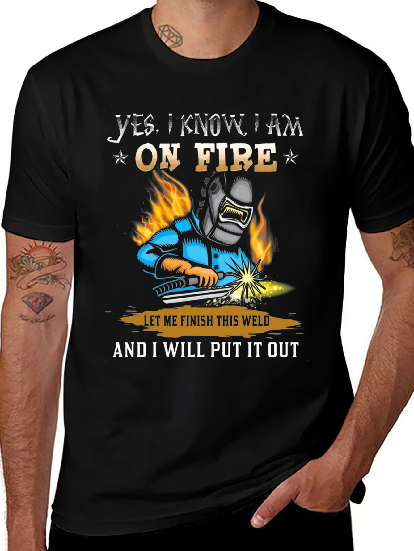 Variant 4 of Welder T-Shirt: Yes I Know I Am On Fire