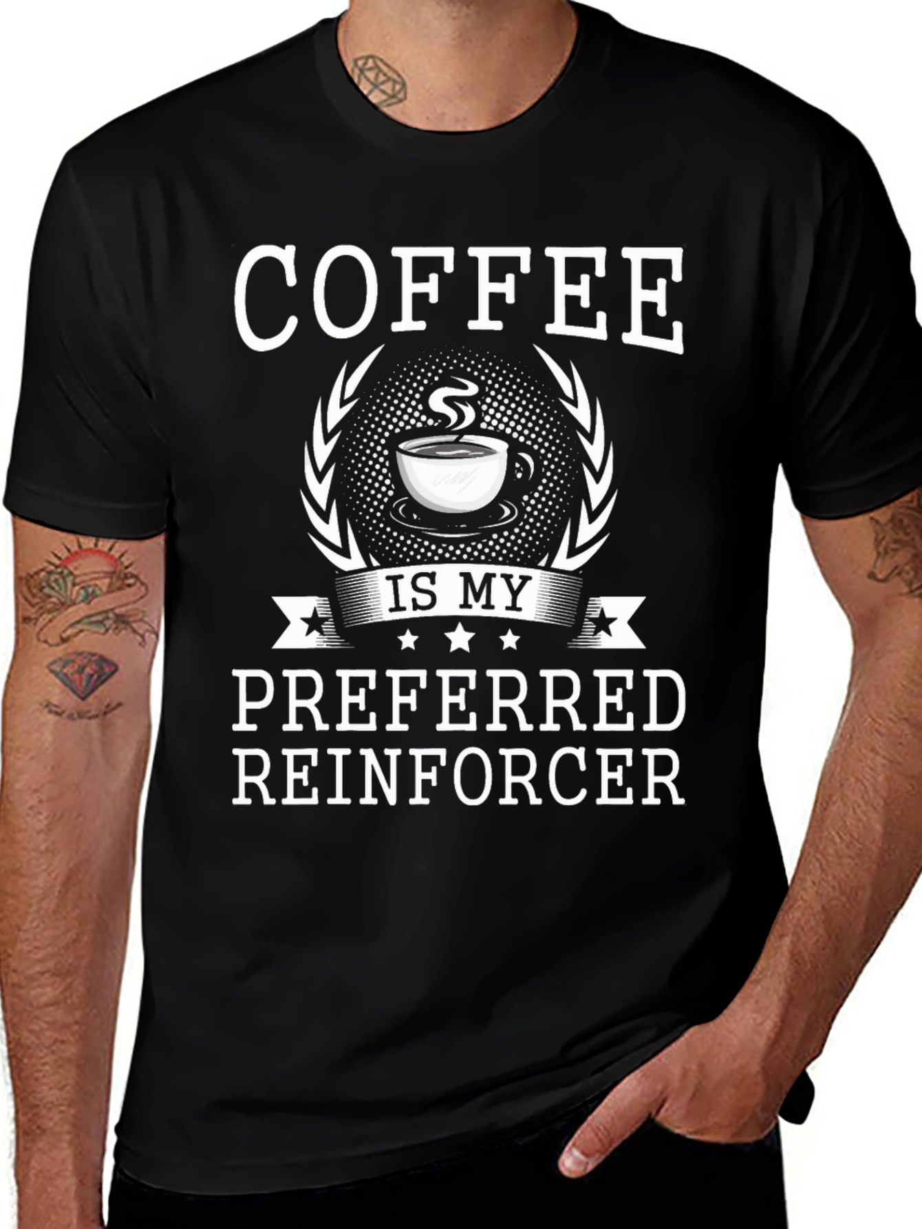 Variant 18 of Coffee Is My Preferred Reinforcer T-Shirt