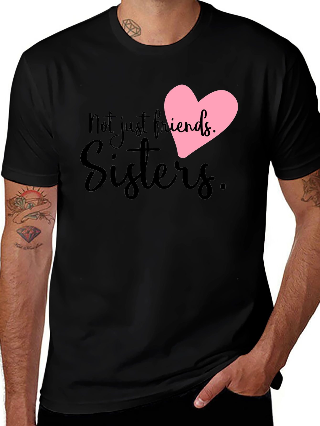 Not Just Friends Sisters Black Graphic Tee