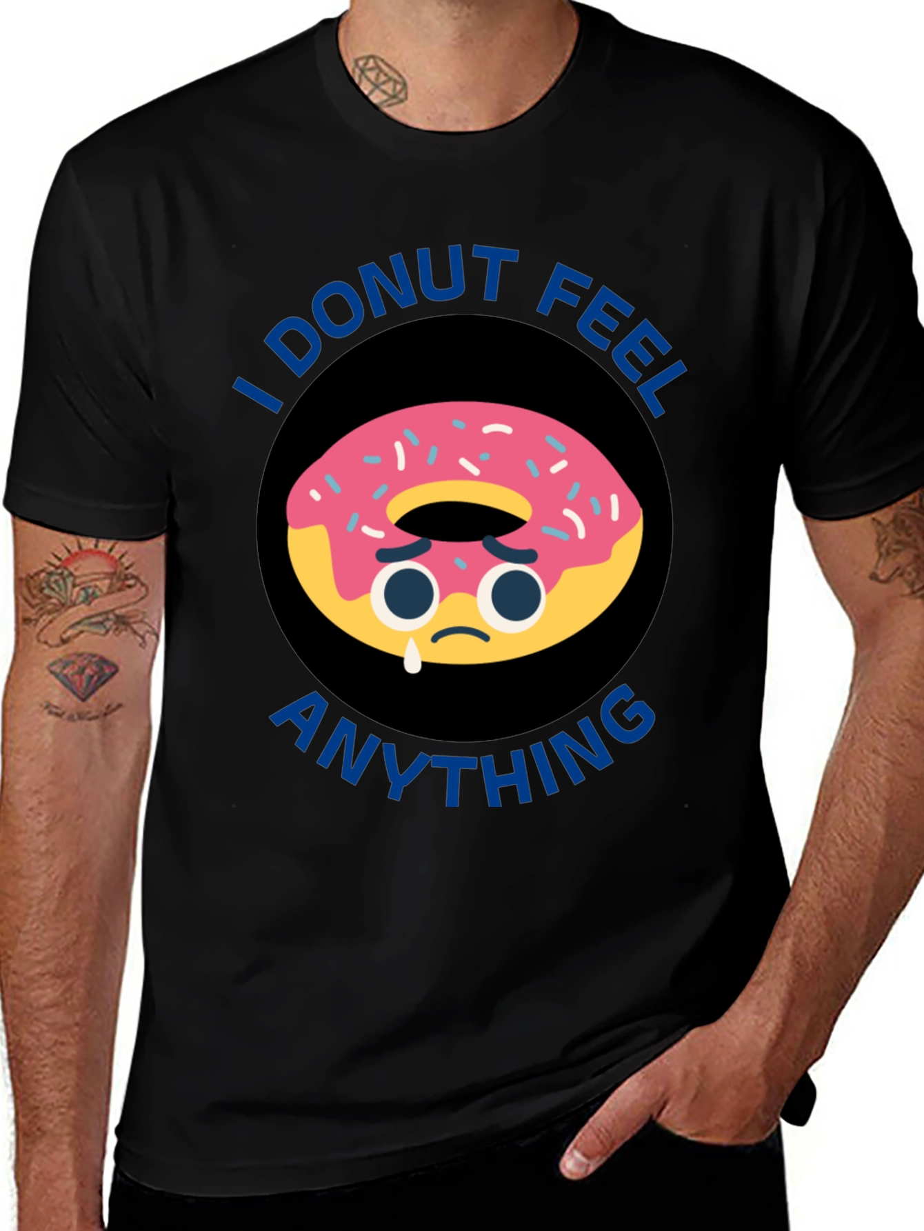 Variant 4 of I Donut Feel Anything Black T-Shirt