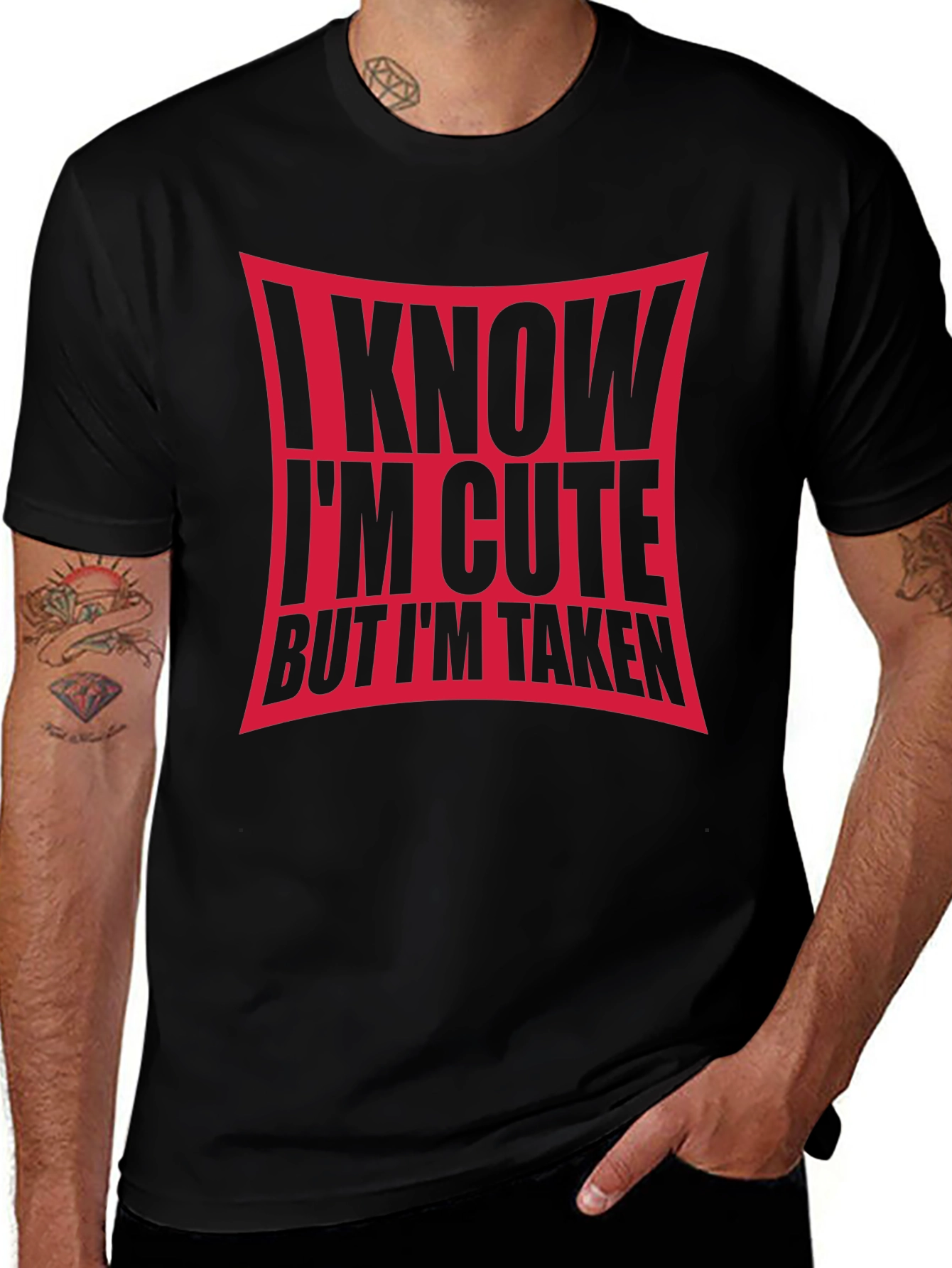 Variant 28 of I Know I'm Cute But I'm Taken Black T-Shirt