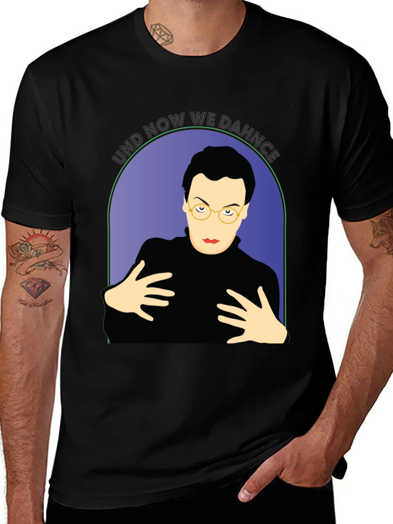 Variant 27 of Und Now We Dahnce Graphic Tee