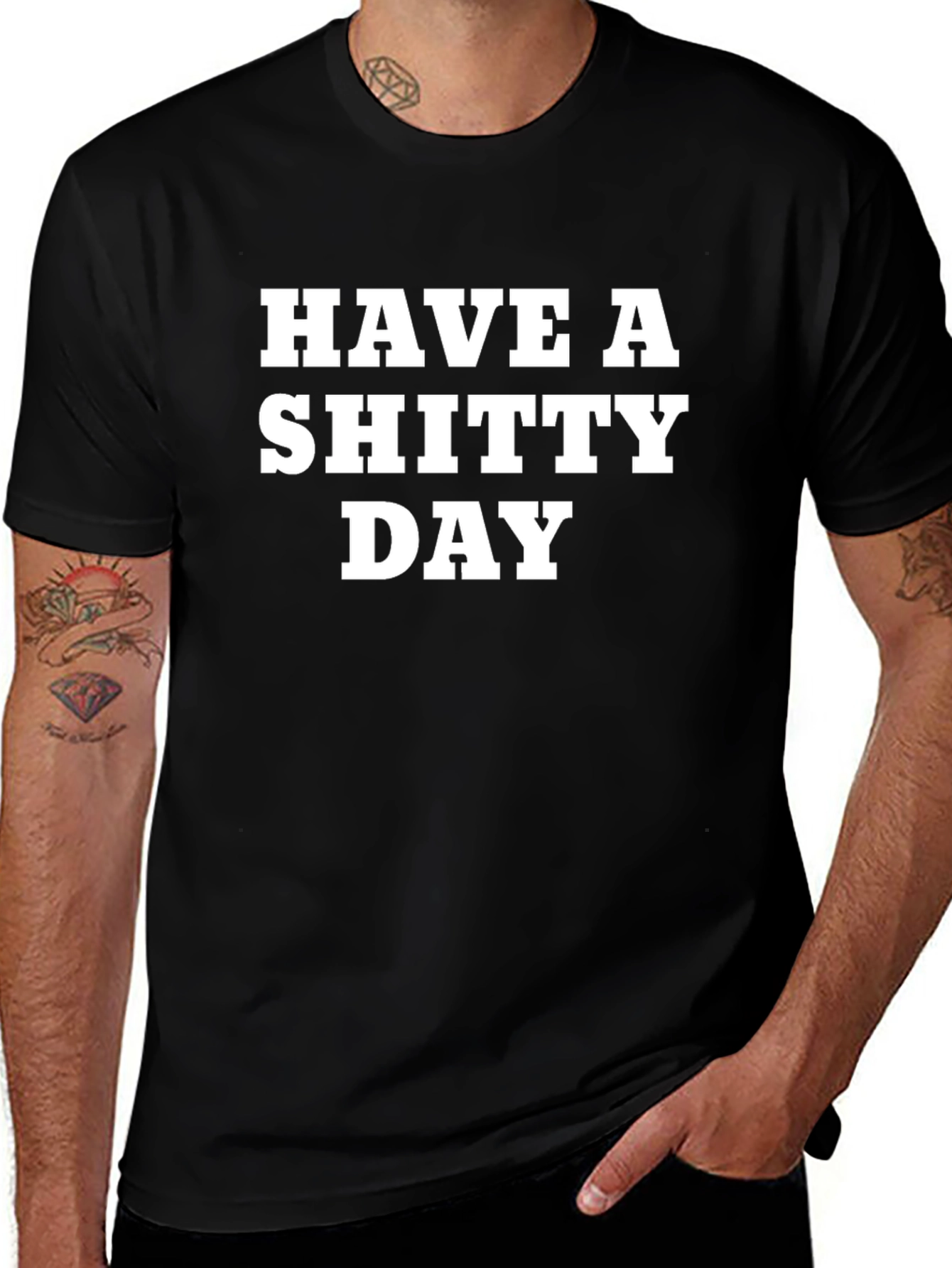 Variant 13 of Have a Shitty Day Graphic Tee - Bold Humor T-Shirt