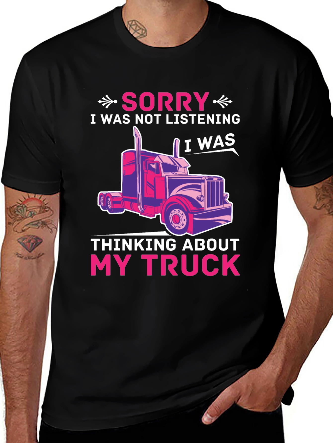 Truck Lover T-Shirt - Sorry, Thinking About My Truck Tee