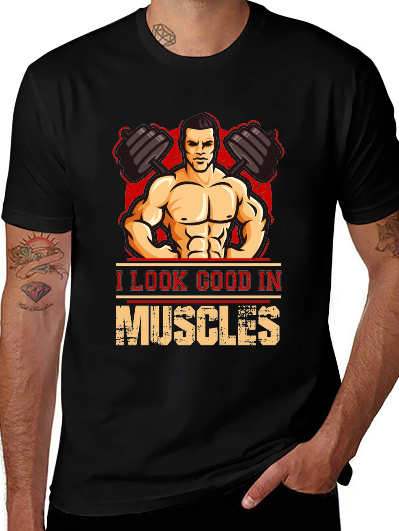 Variant 22 of I Look Good In Muscles Graphic T-Shirt