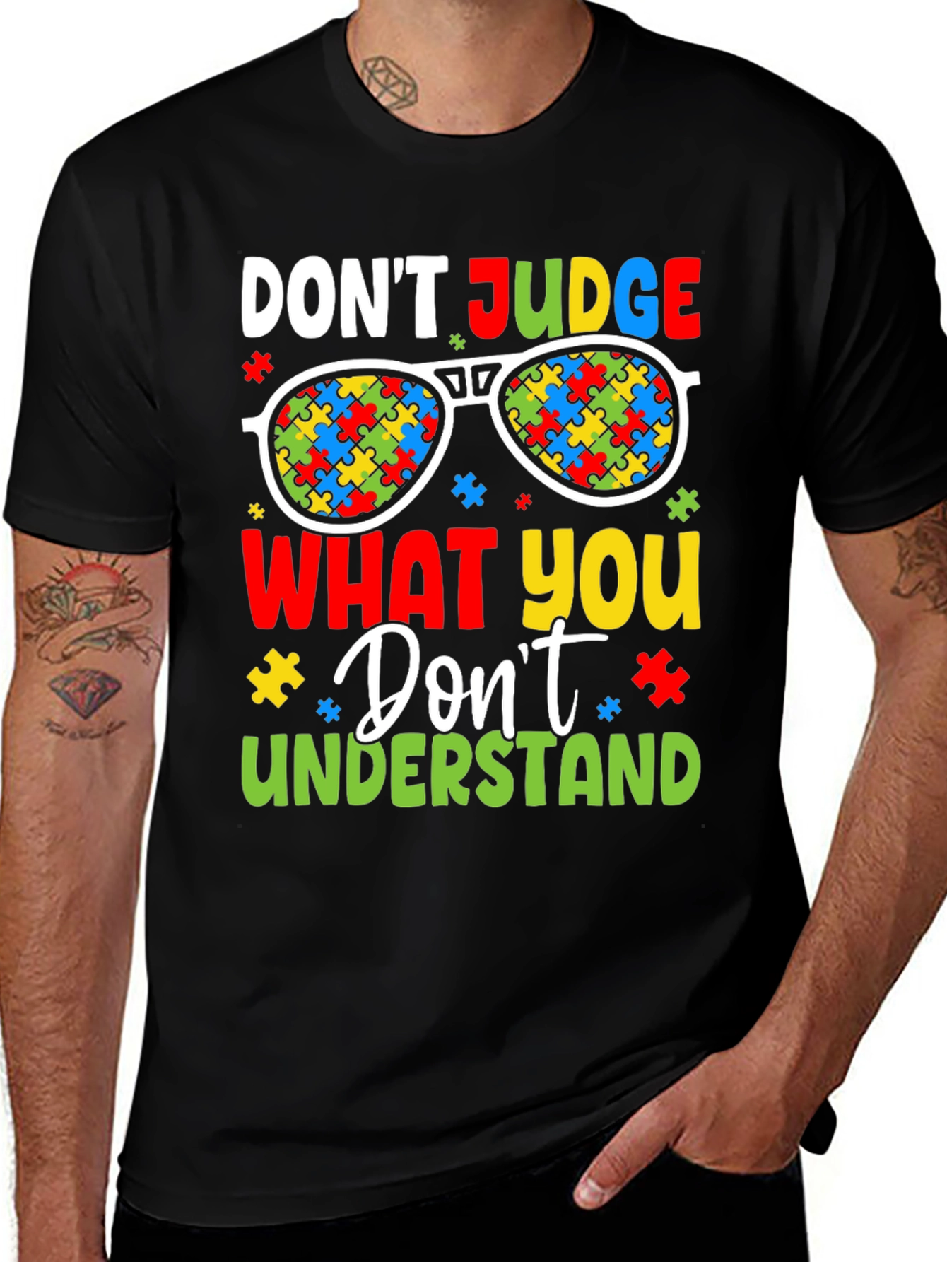 Autism Awareness T-Shirt: Don't Judge What You Don't Understand