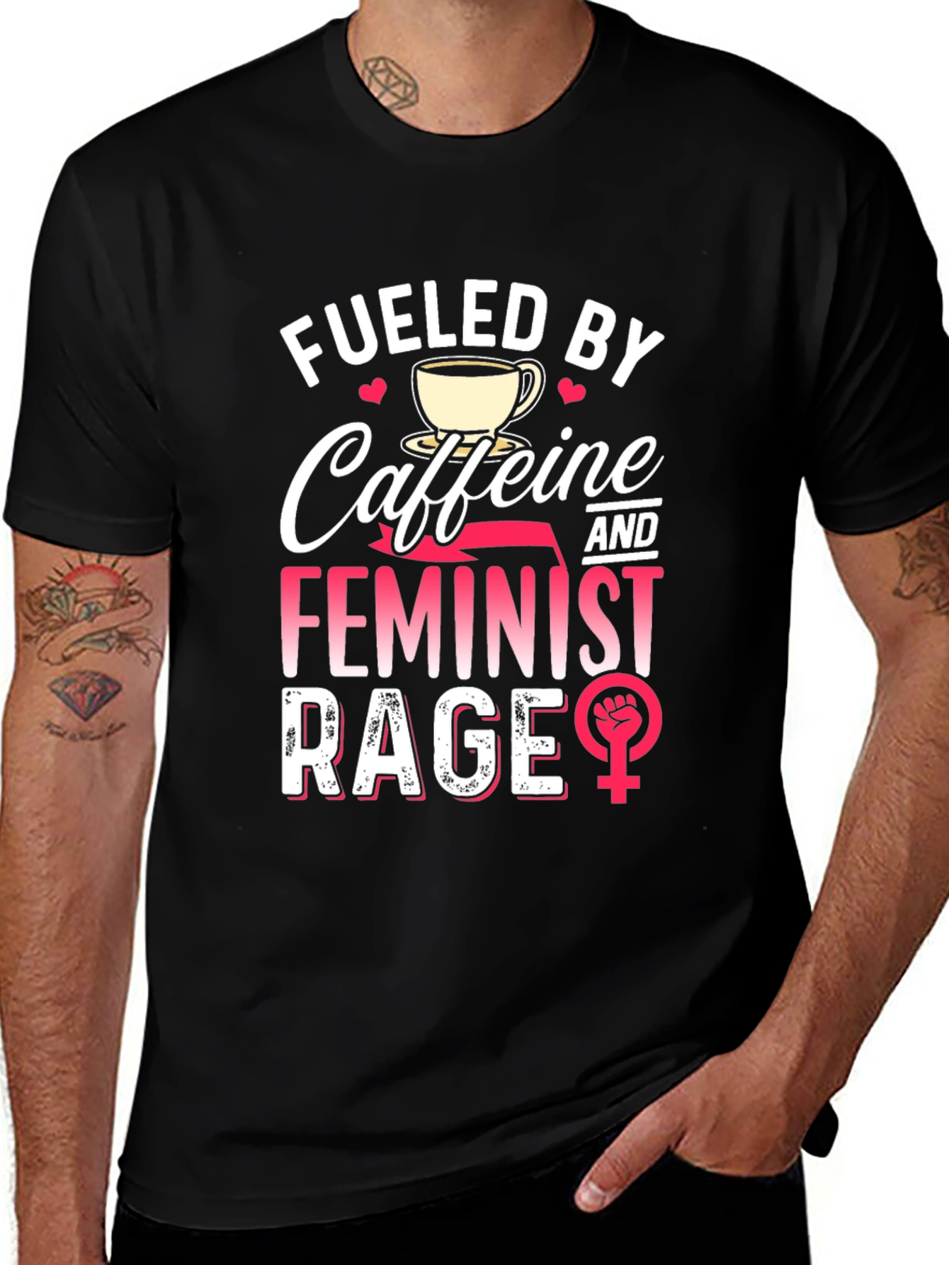 Variant 7 of Fueled By Caffeine Feminist Rage Graphic Tee