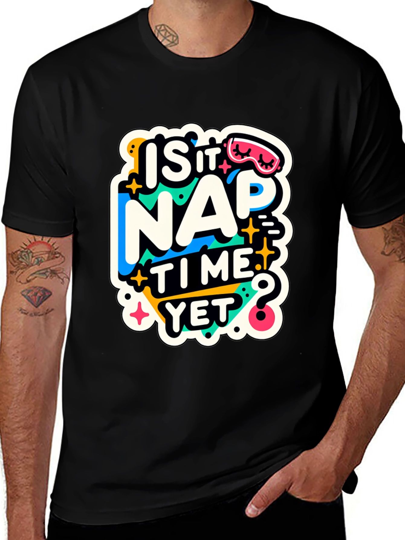 Variant 21 of Is It Nap Time Yet? Graphic T-Shirt