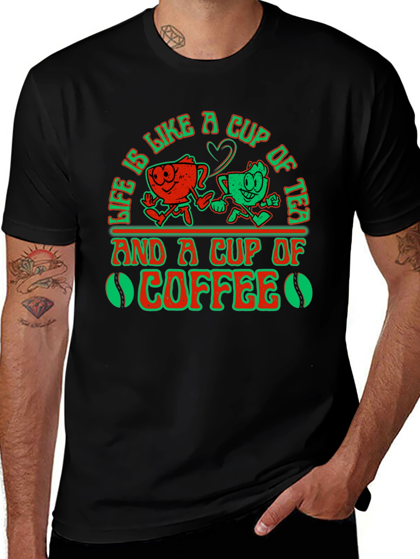 Variant 18 of Life Is Like A Cup of Tea and Coffee Graphic T-Shirt